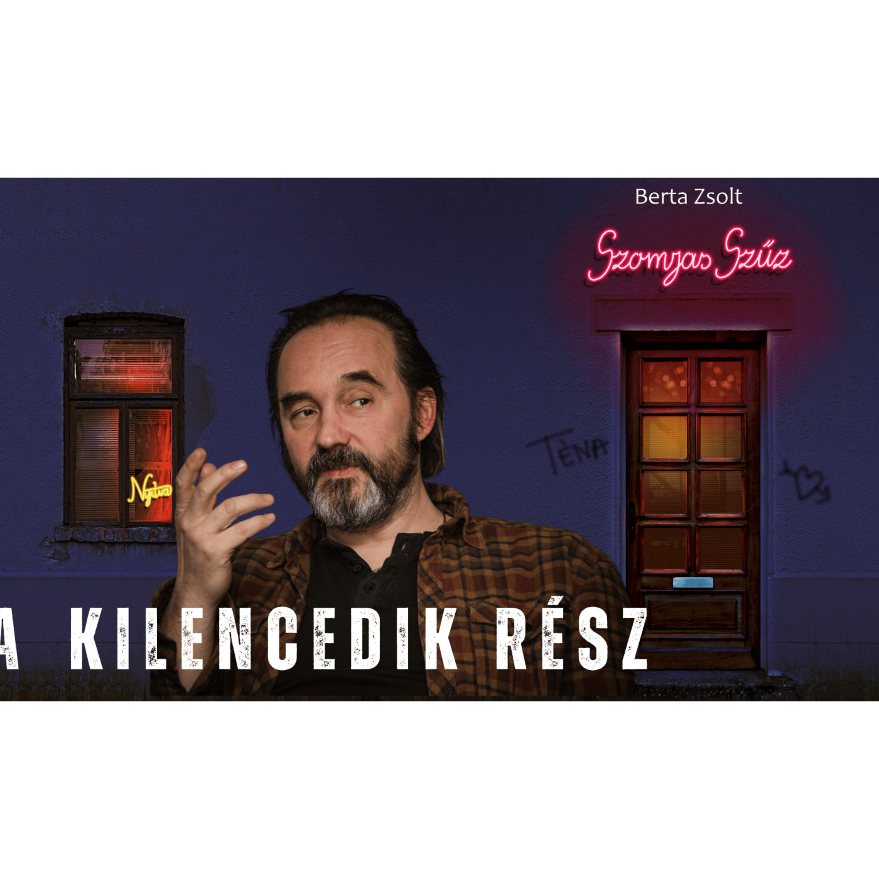 Szomjas Szűz - 09 Tribute - a szerző, Berta Zsolt előadásában - spp#223 episode artwork