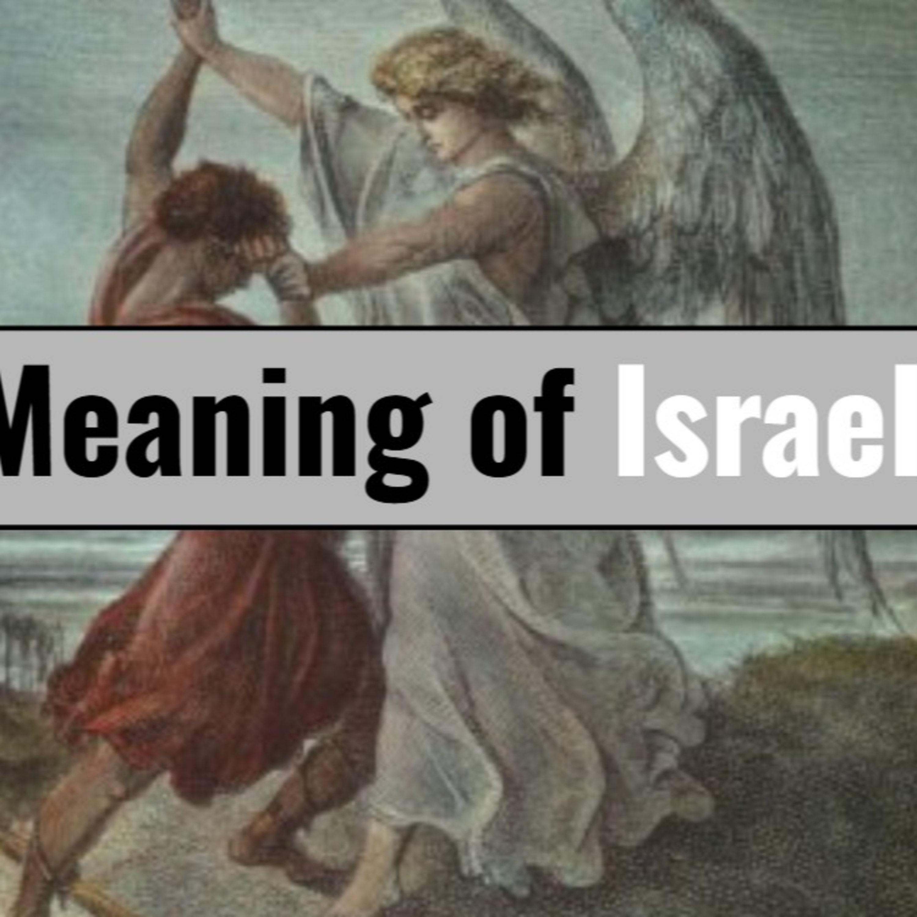 The Real Meaning of Israel