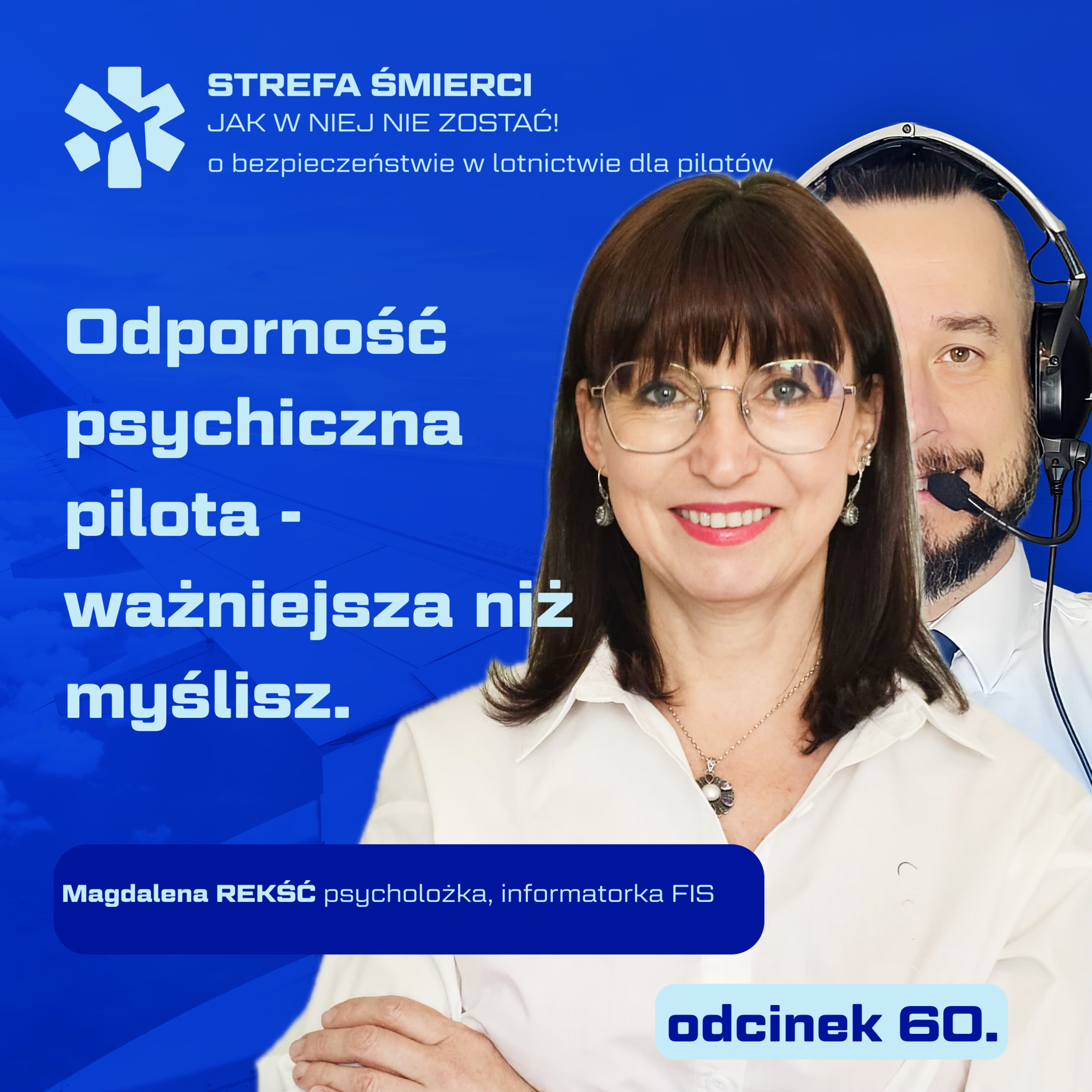 60. Magdalena Rekść - Odporność psychiczna pilota - ważniejsza niż myślisz