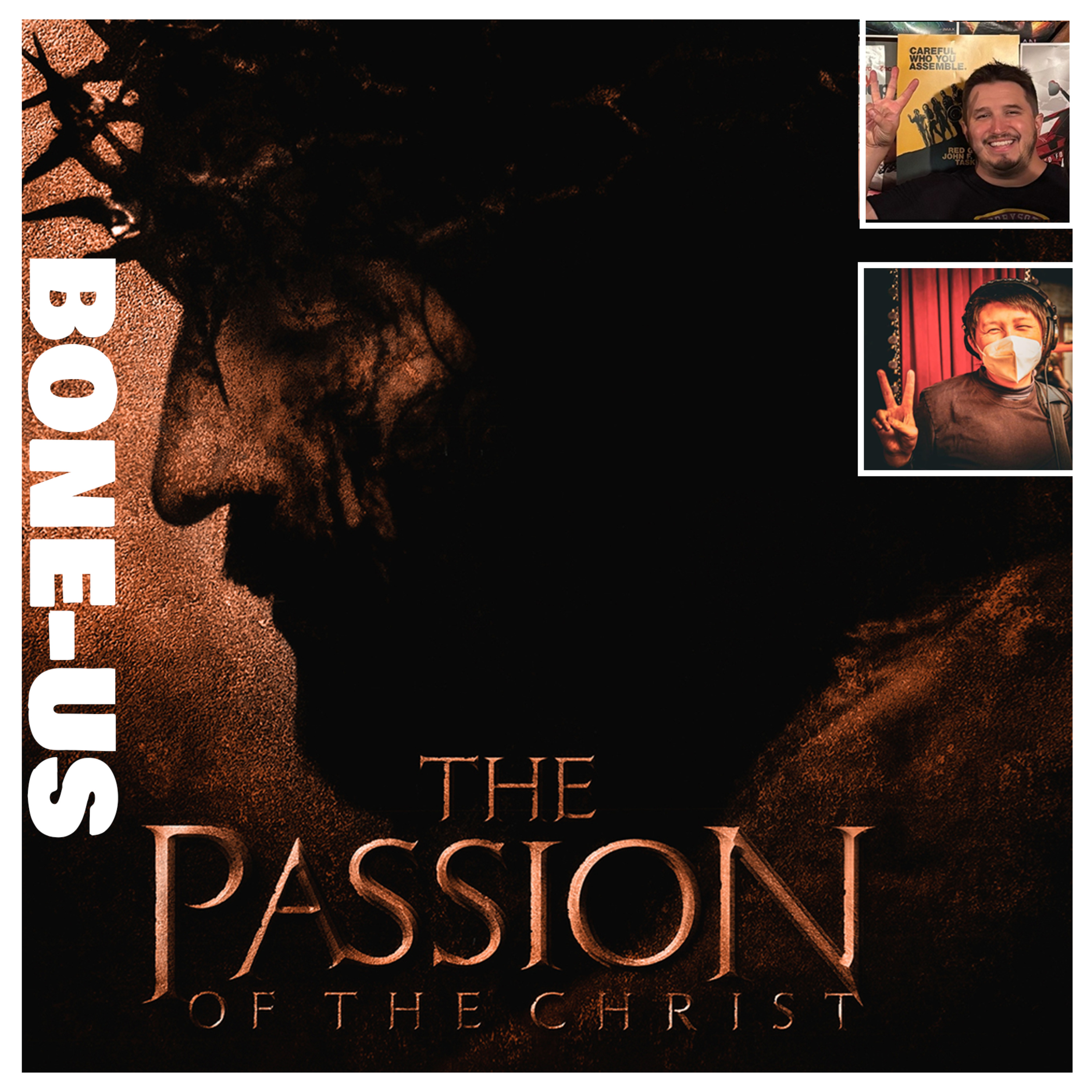Movie Baters presents "Bone-us" Commentary: The Passion of the Christ (feat. the Farx Bros) episode artwork