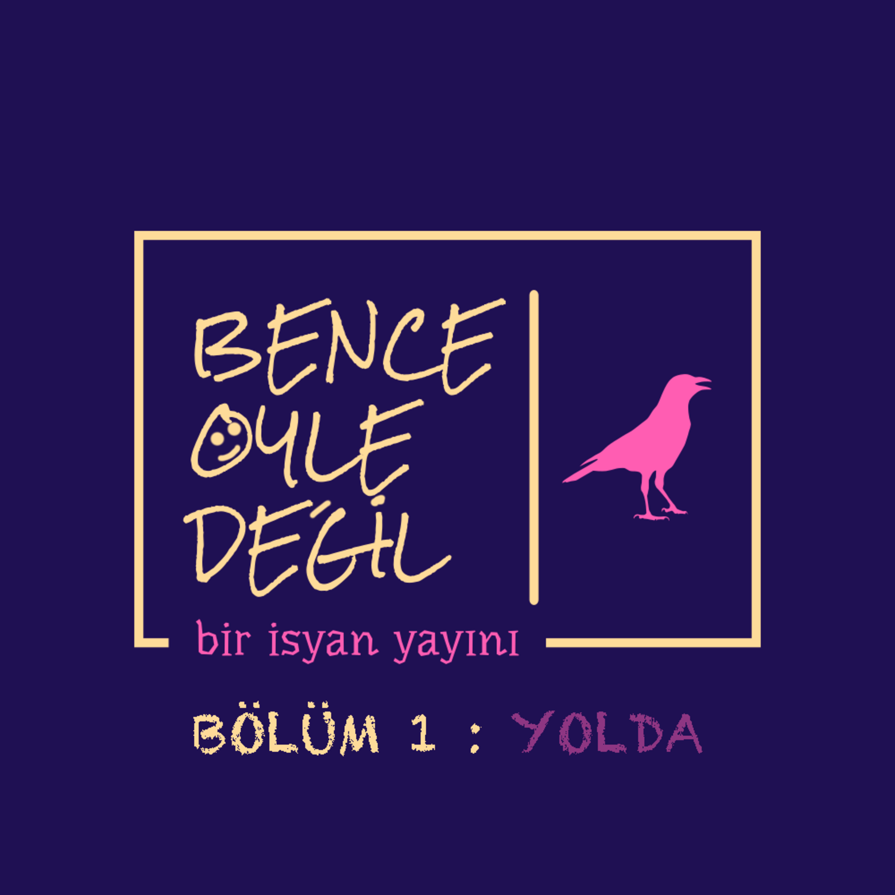 BÖD - 1 / Yolda  episode artwork