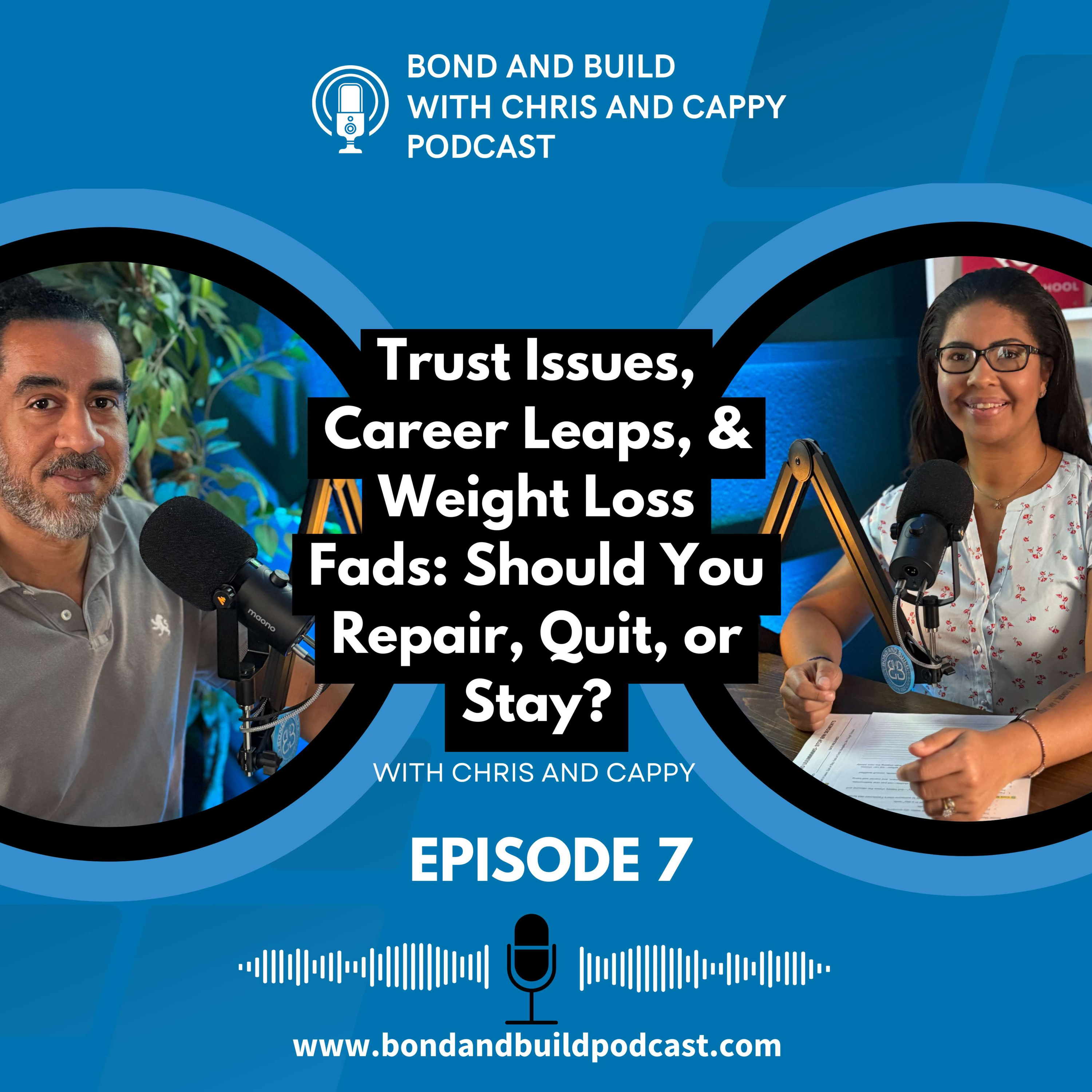 Bond and Build with Chris and Cappy