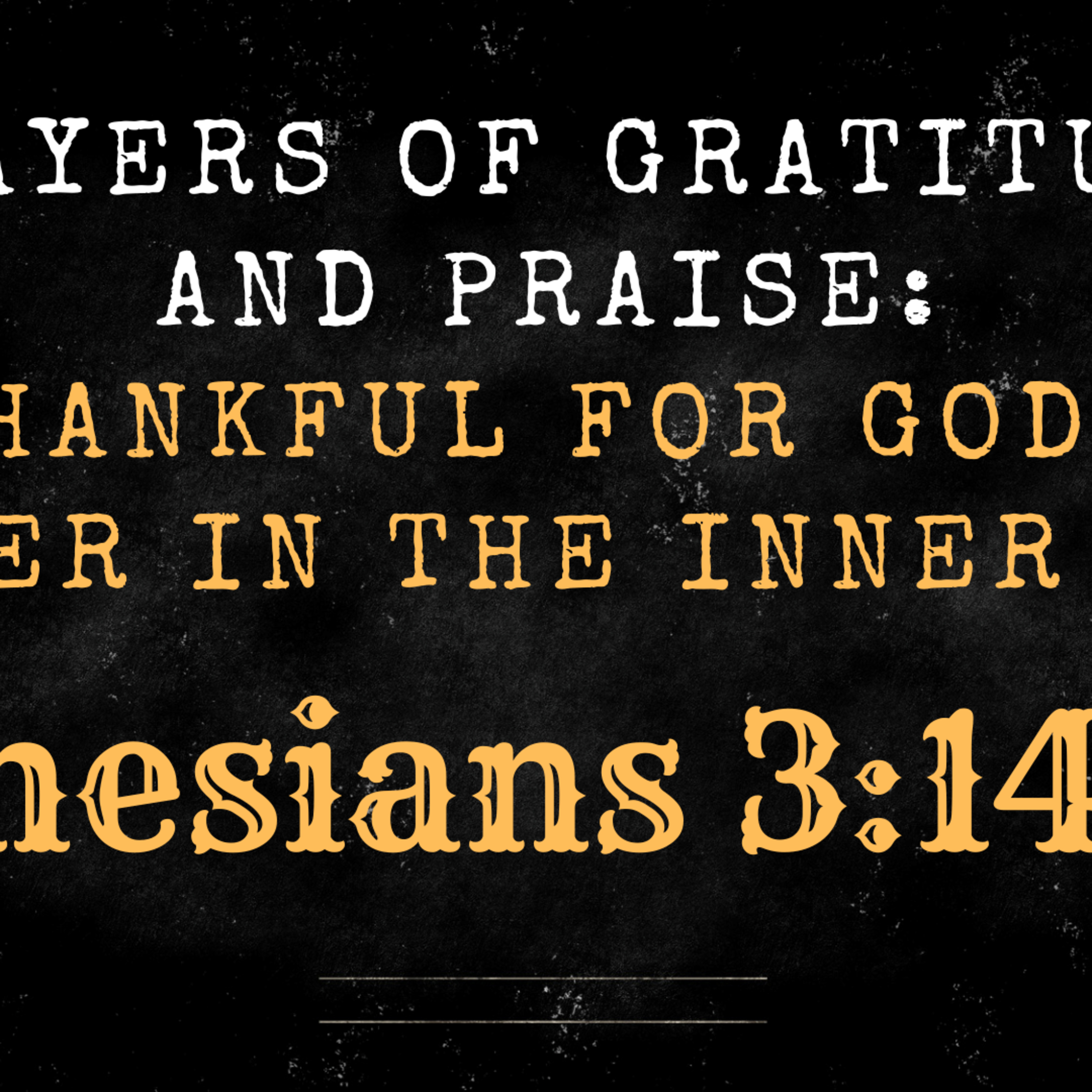 Thankful for God’s Power in the Inner Man episode artwork