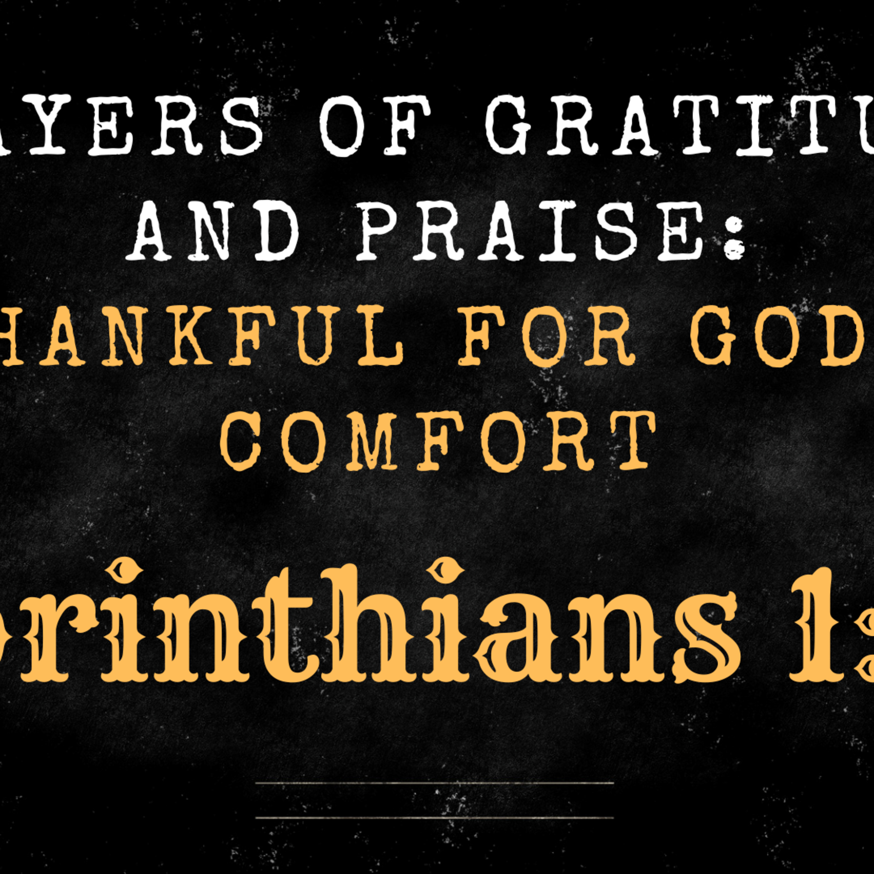 Thankful for God’s Comfort episode artwork