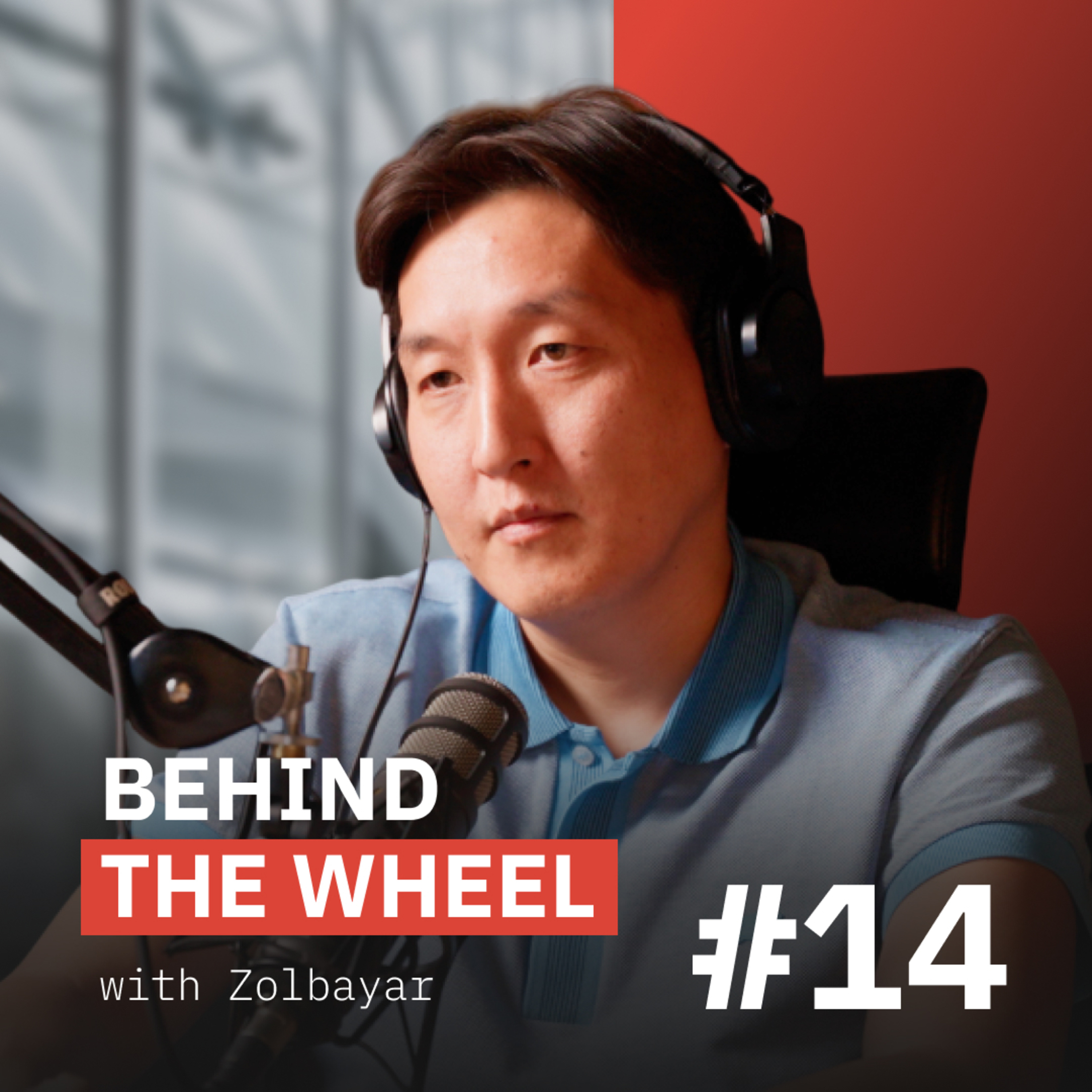 Behind the wheel | Zolbayar #14 episode artwork