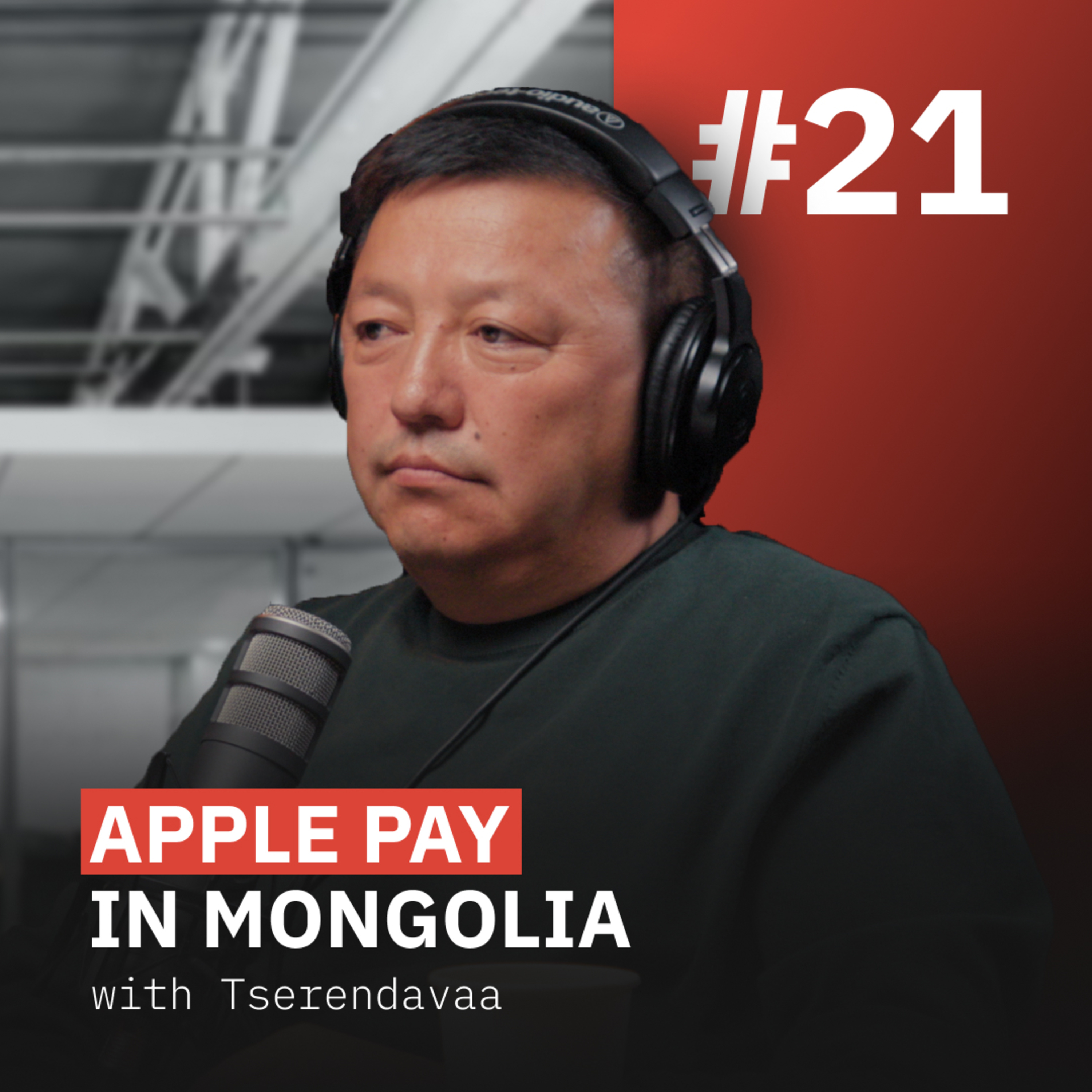 Apple Pay in mongolia | Tserendavaa #21 episode artwork