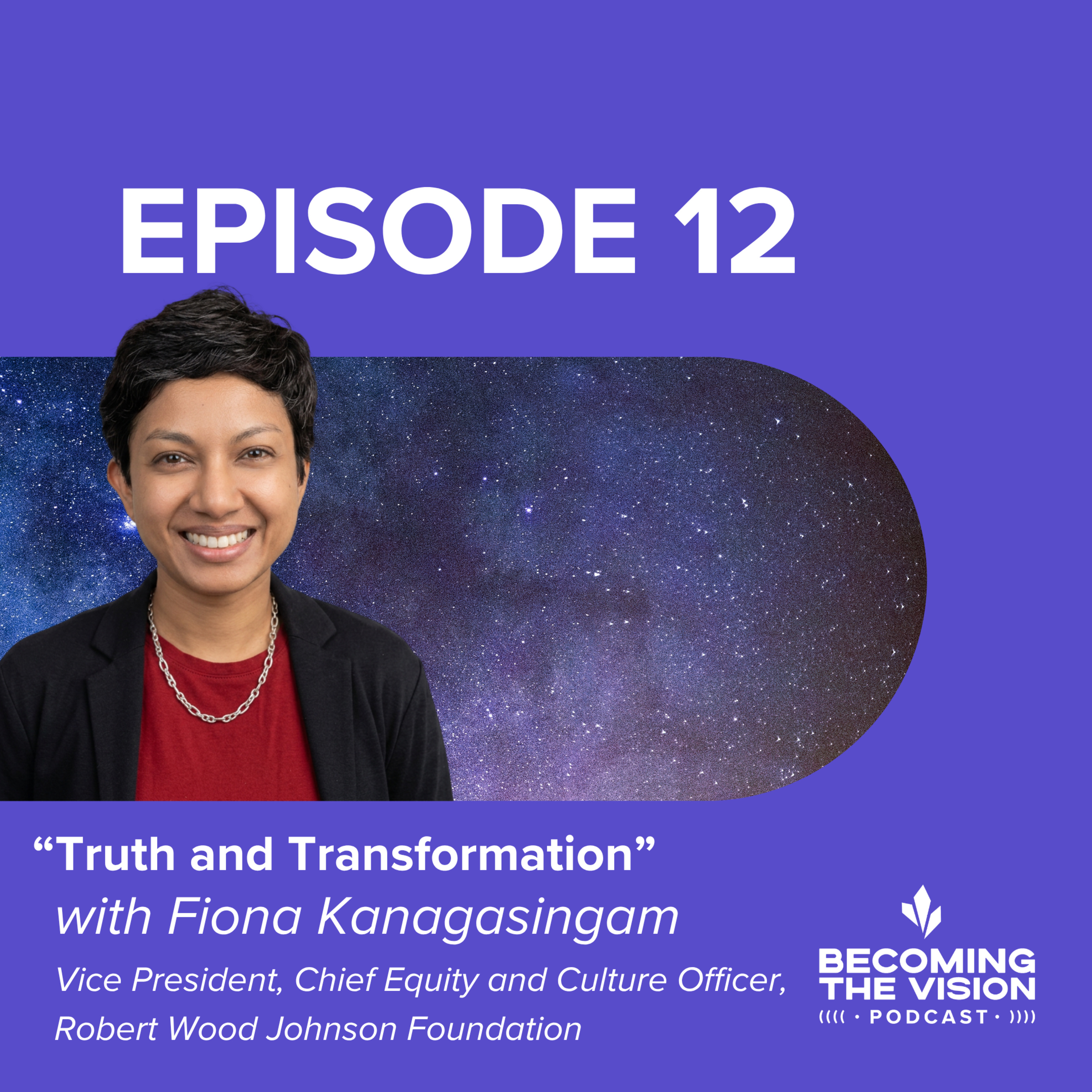 Truth and Transformation with Fiona Kanagasingam episode artwork