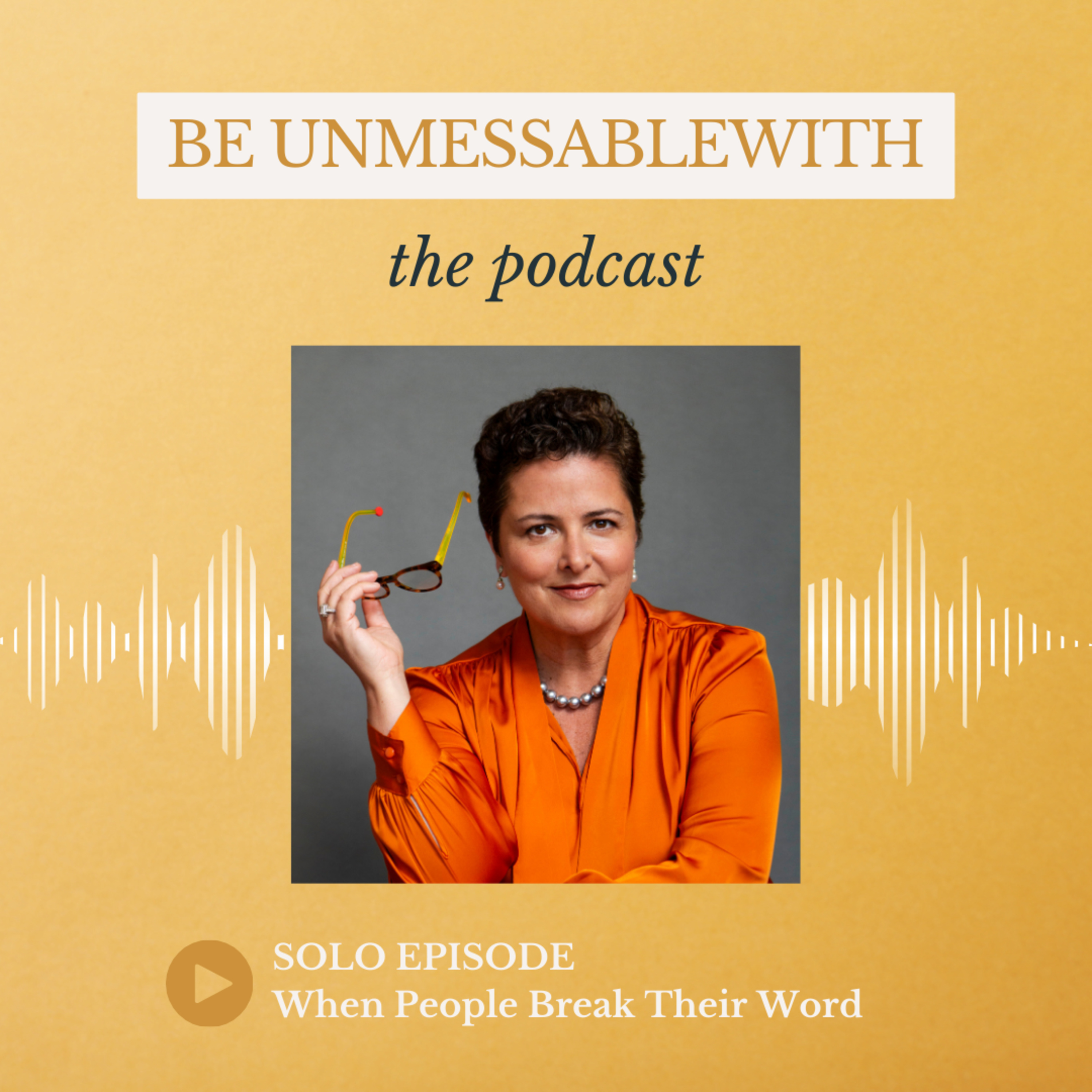 Be Unmessablewith: The Podcast hosted by Josselyne Herman-Saccio