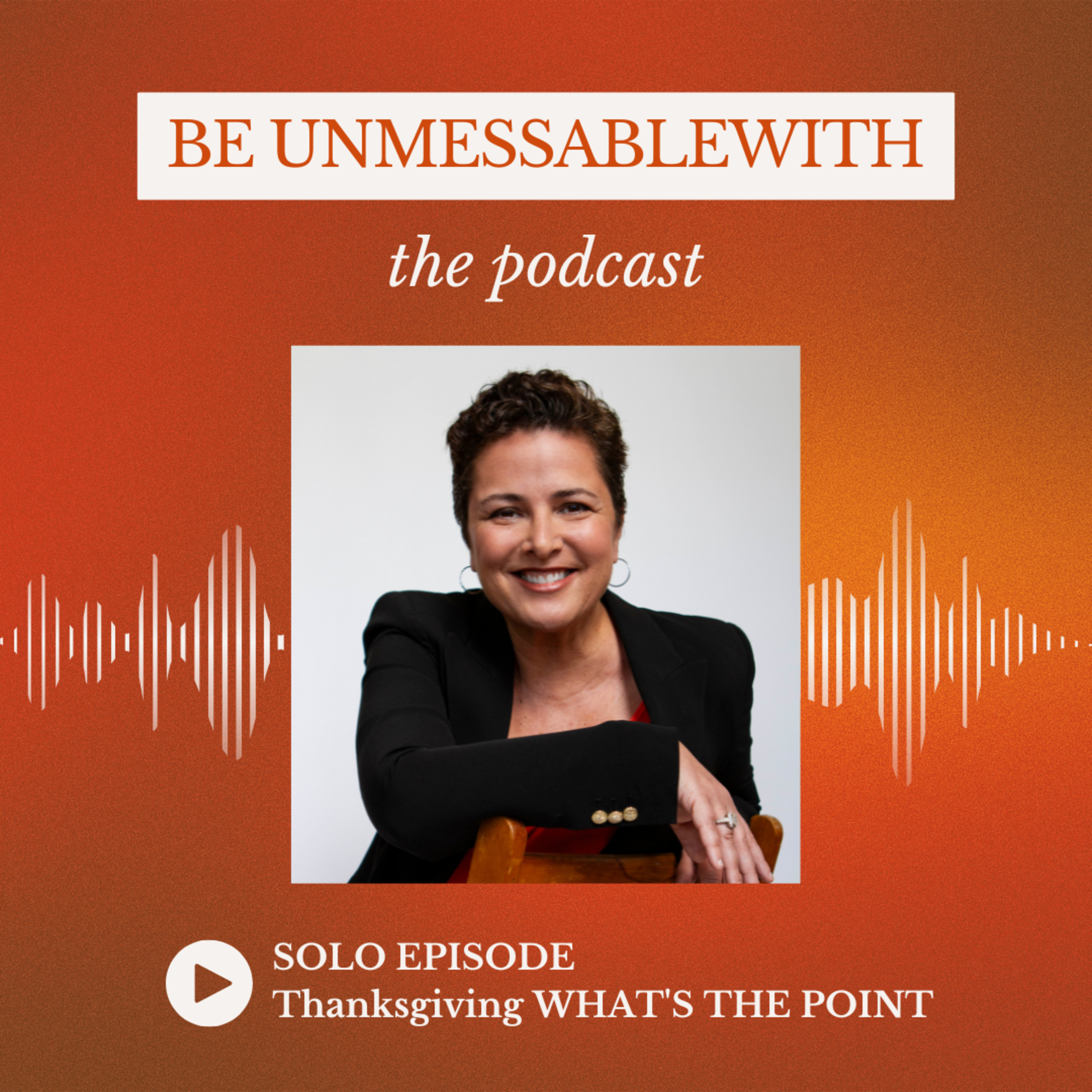 Thanksgiving WHAT'S THE POINT