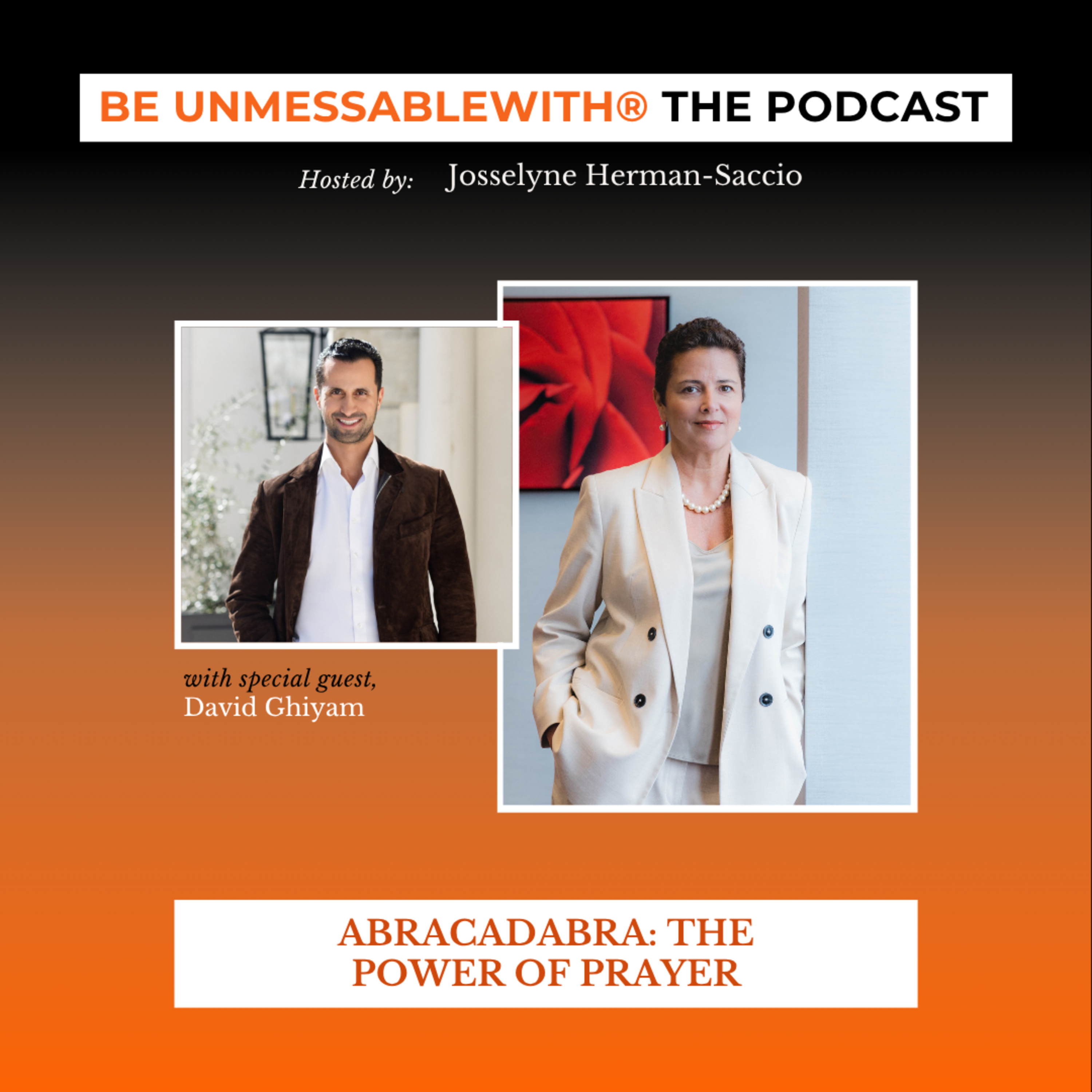 Be Unmessablewith: The Podcast hosted by Josselyne Herman-Saccio