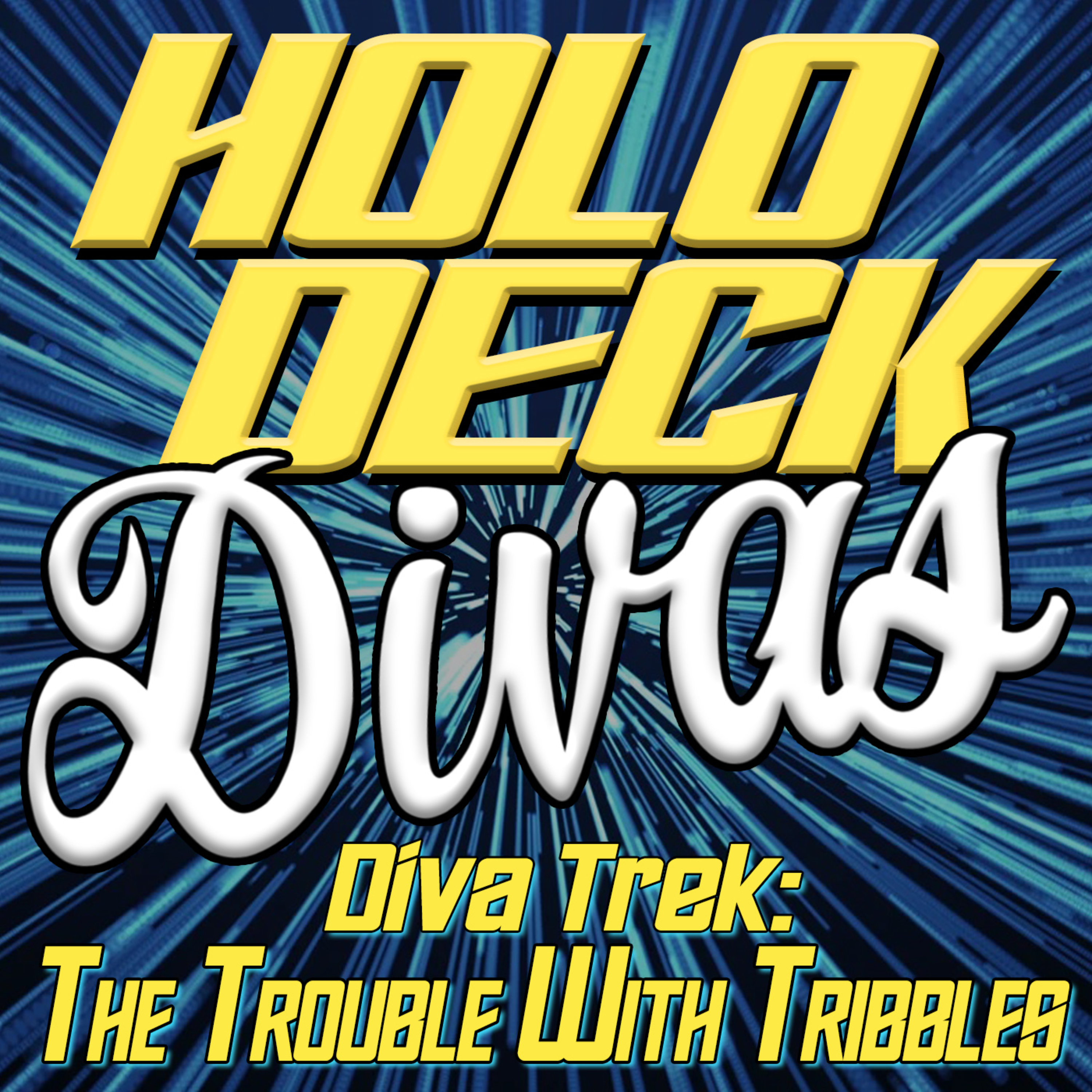 Diva Trek - The Trouble with Tribbles episode artwork