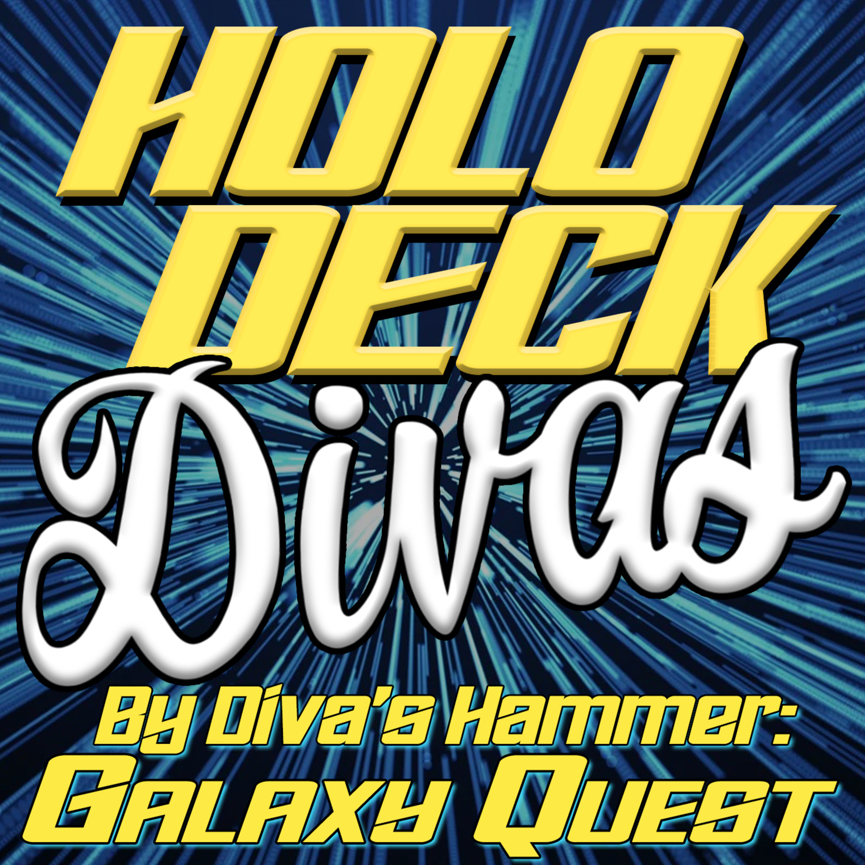 By Diva's Hammer - Galaxy Quest episode artwork