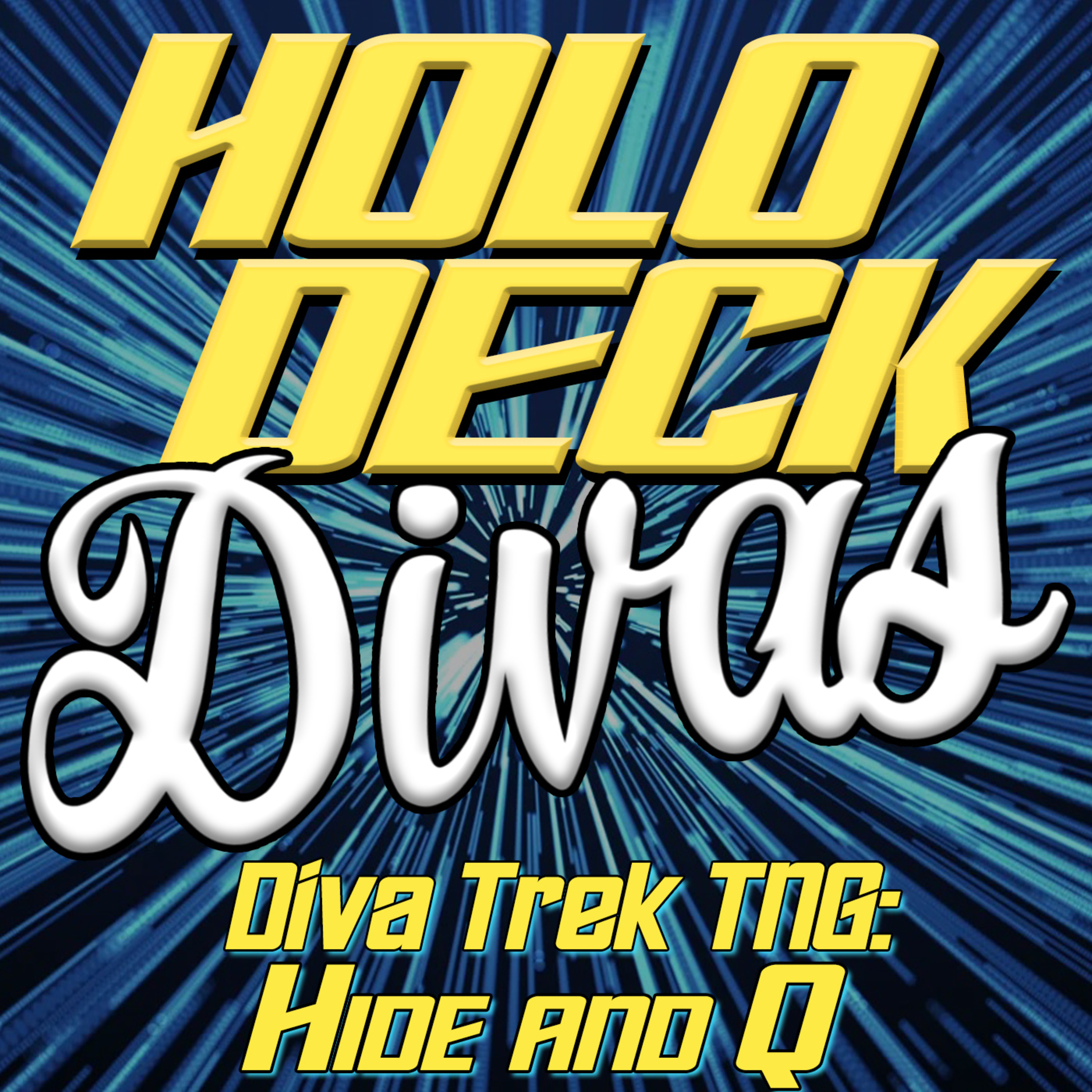 Diva Trek TNG - Hide and Q episode artwork