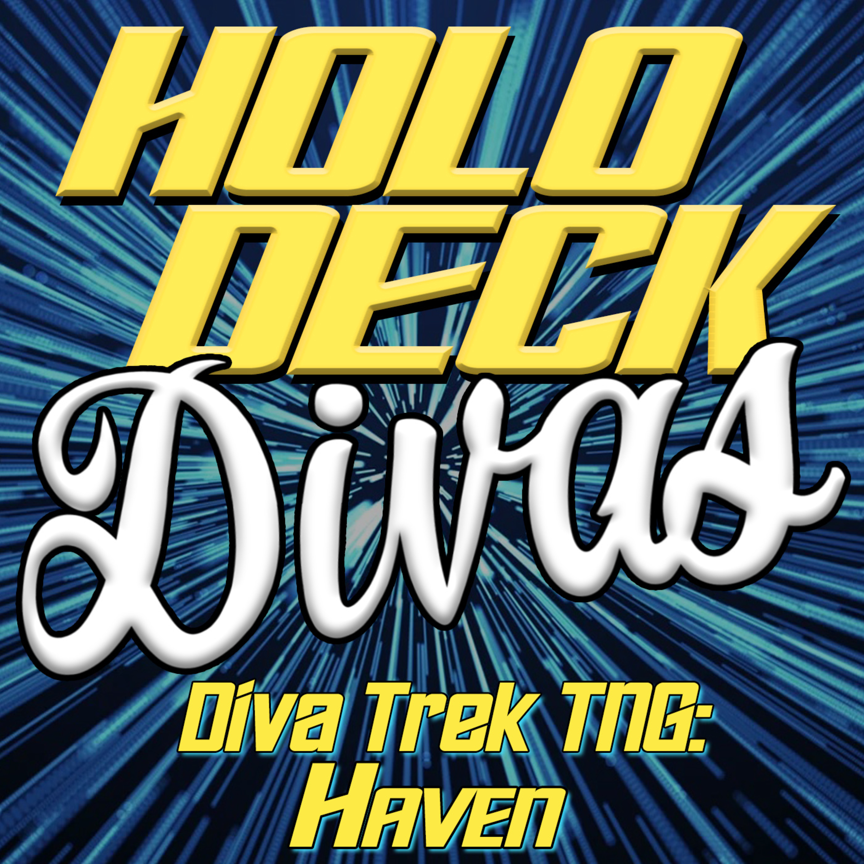 Diva Trek TNG - Haven episode artwork