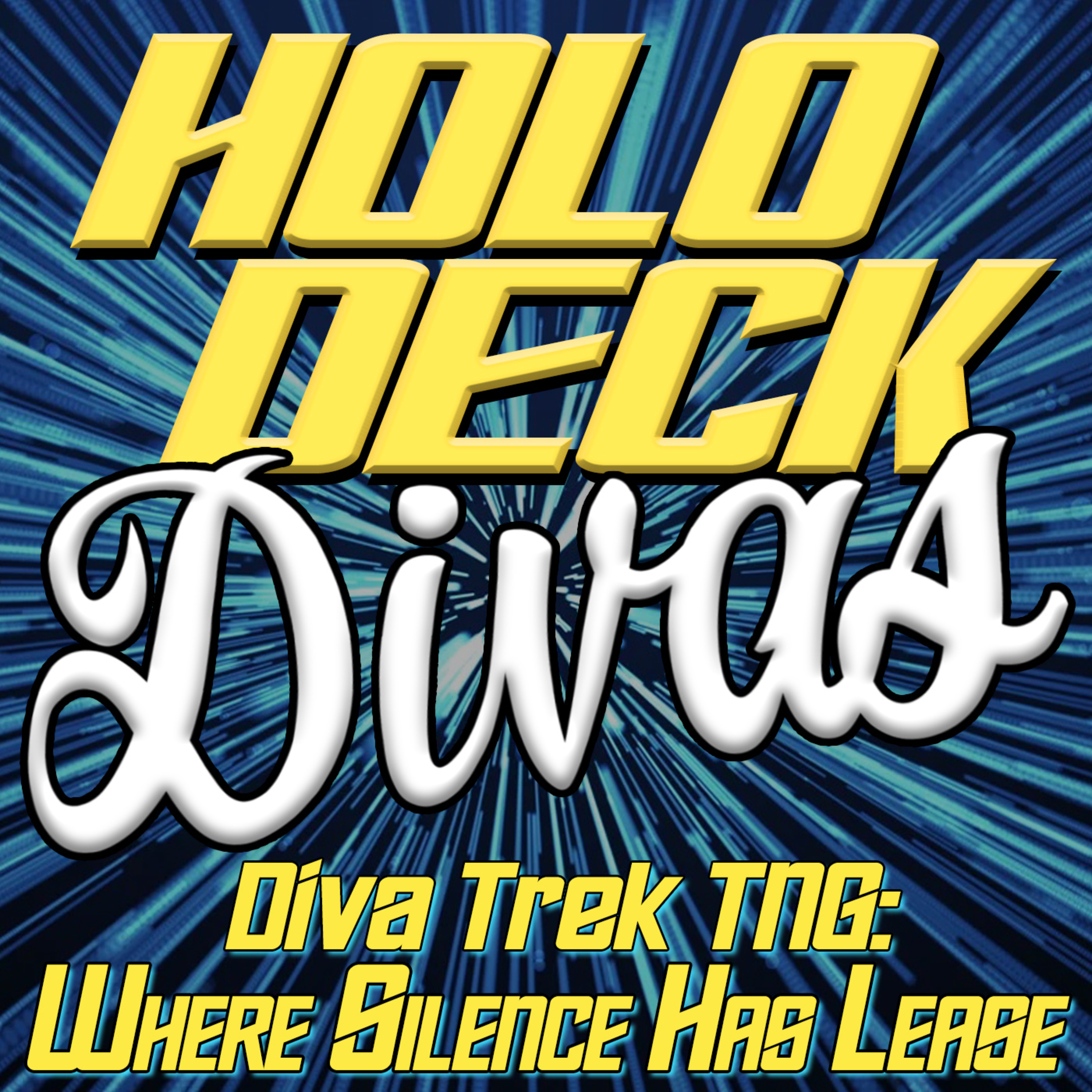 Diva Trek TNG - Where Silence Has Lease episode artwork