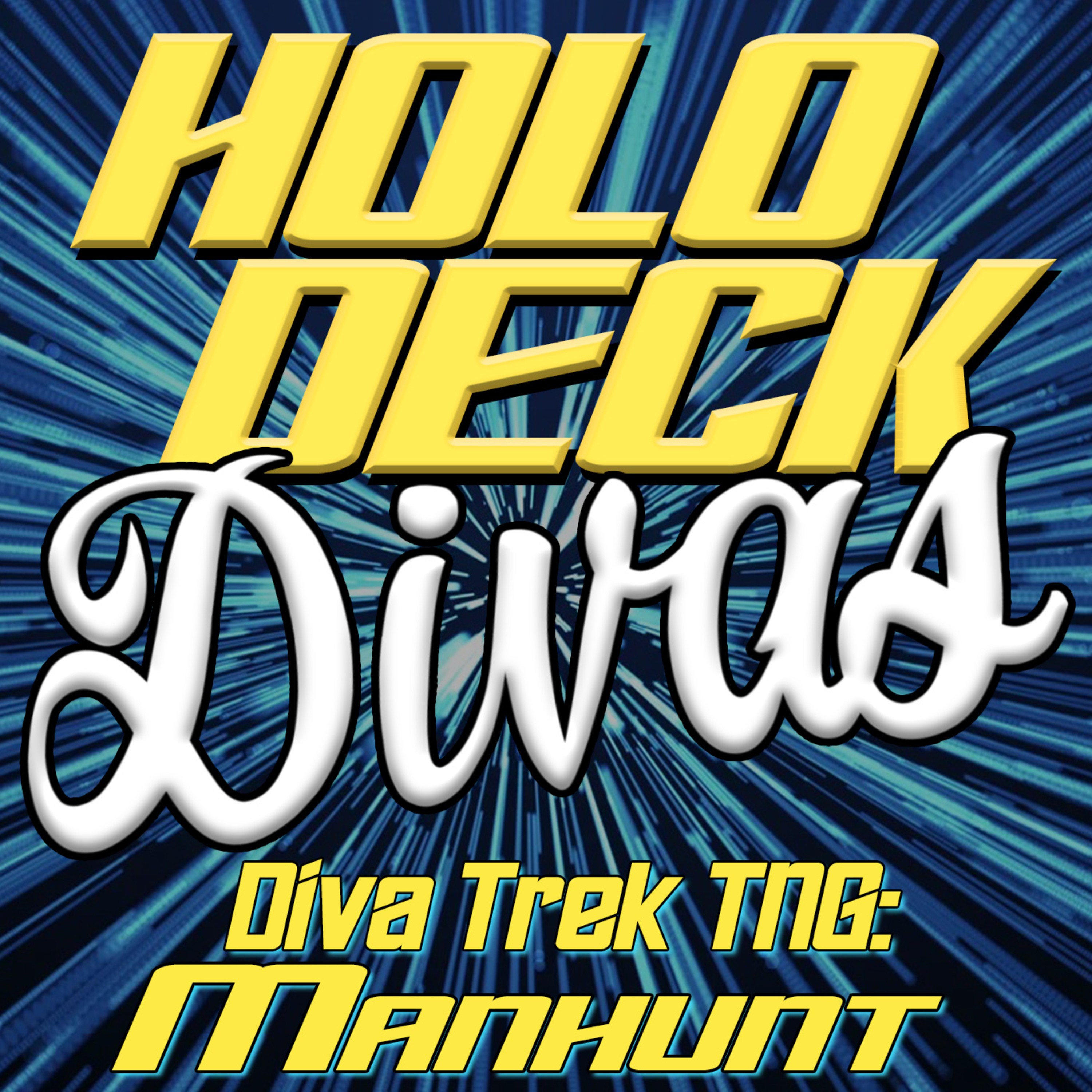 Diva Trek TNG - Manhunt episode artwork