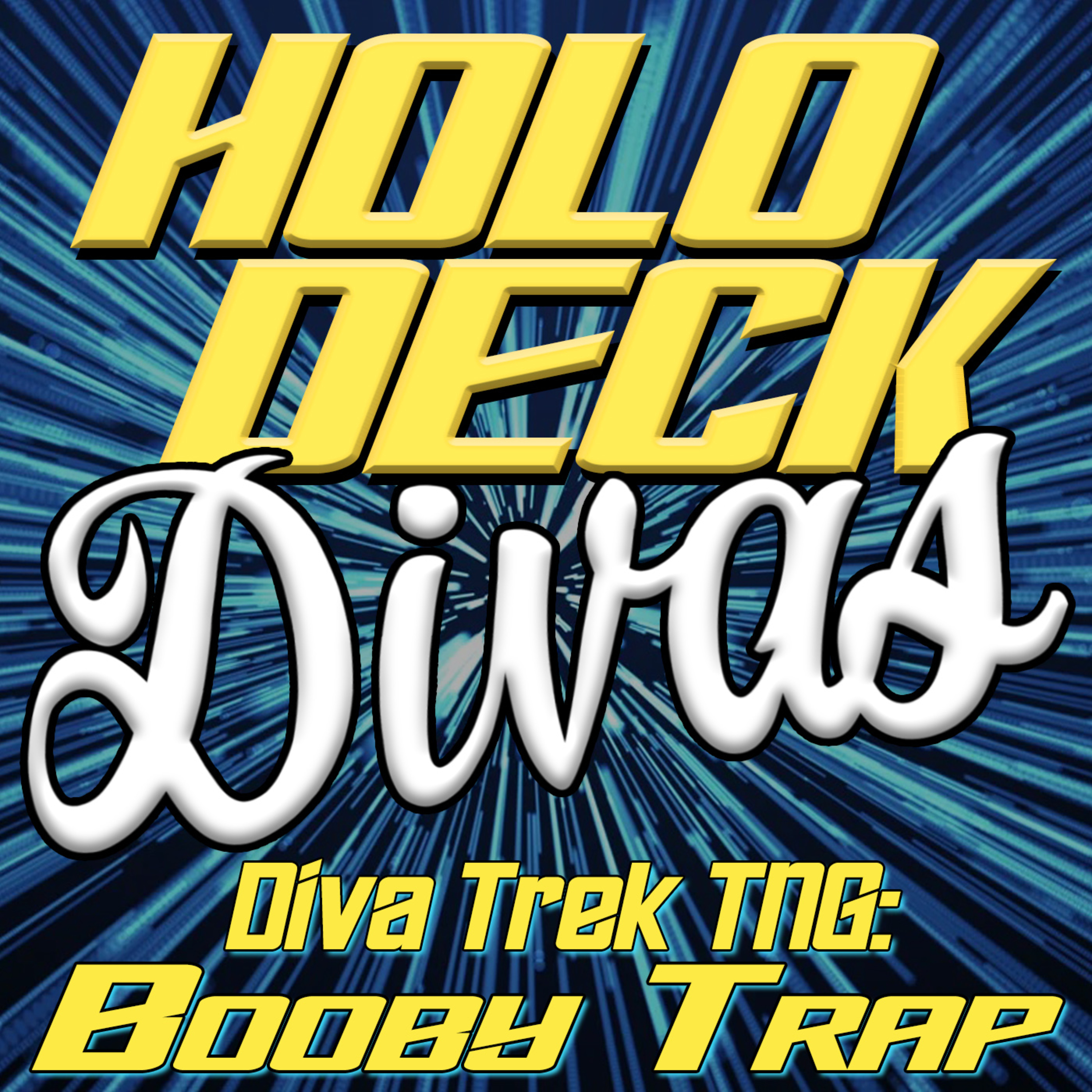 Diva Trek TNG - Booby Trap episode artwork