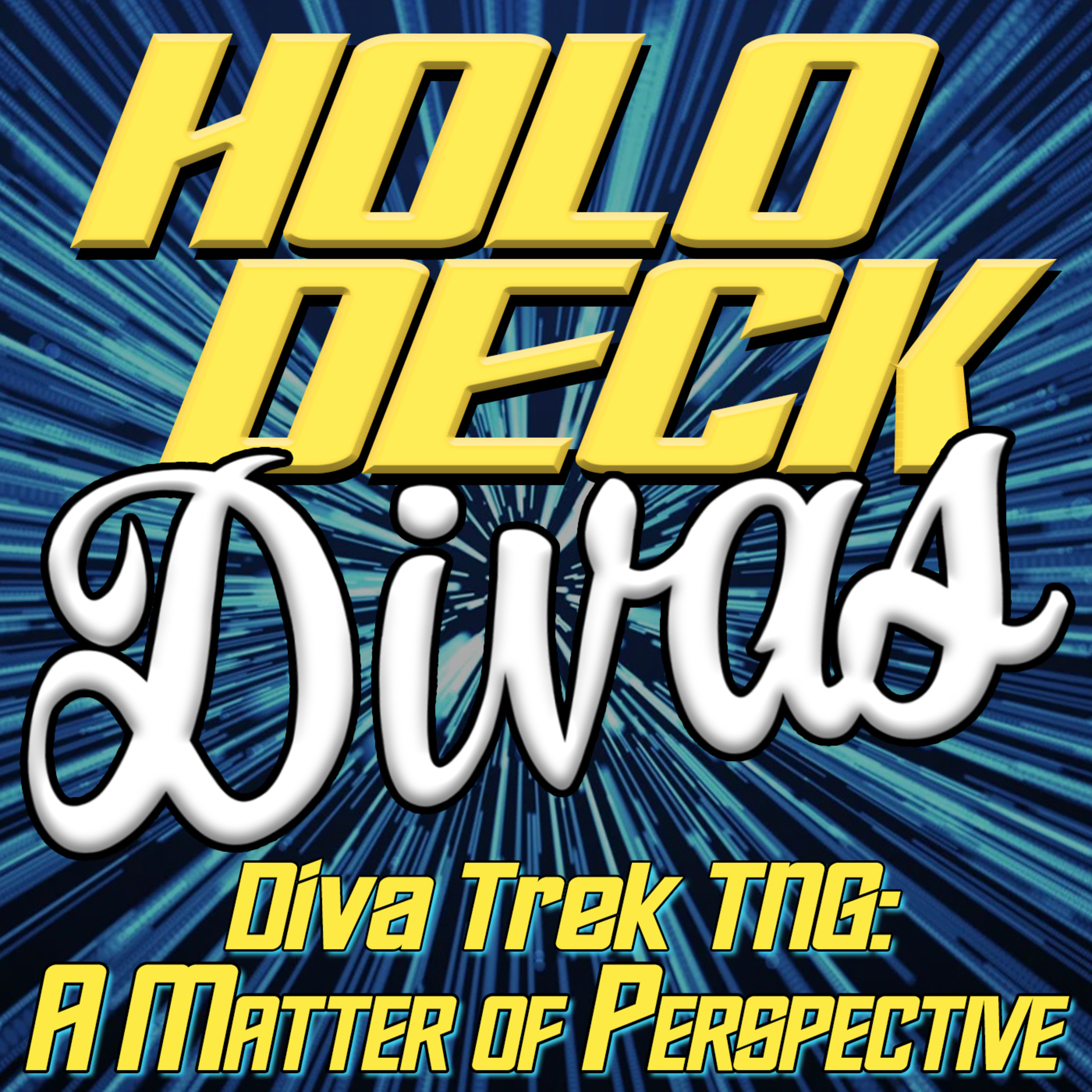 Diva Trek TNG - A Matter of Perspective episode artwork