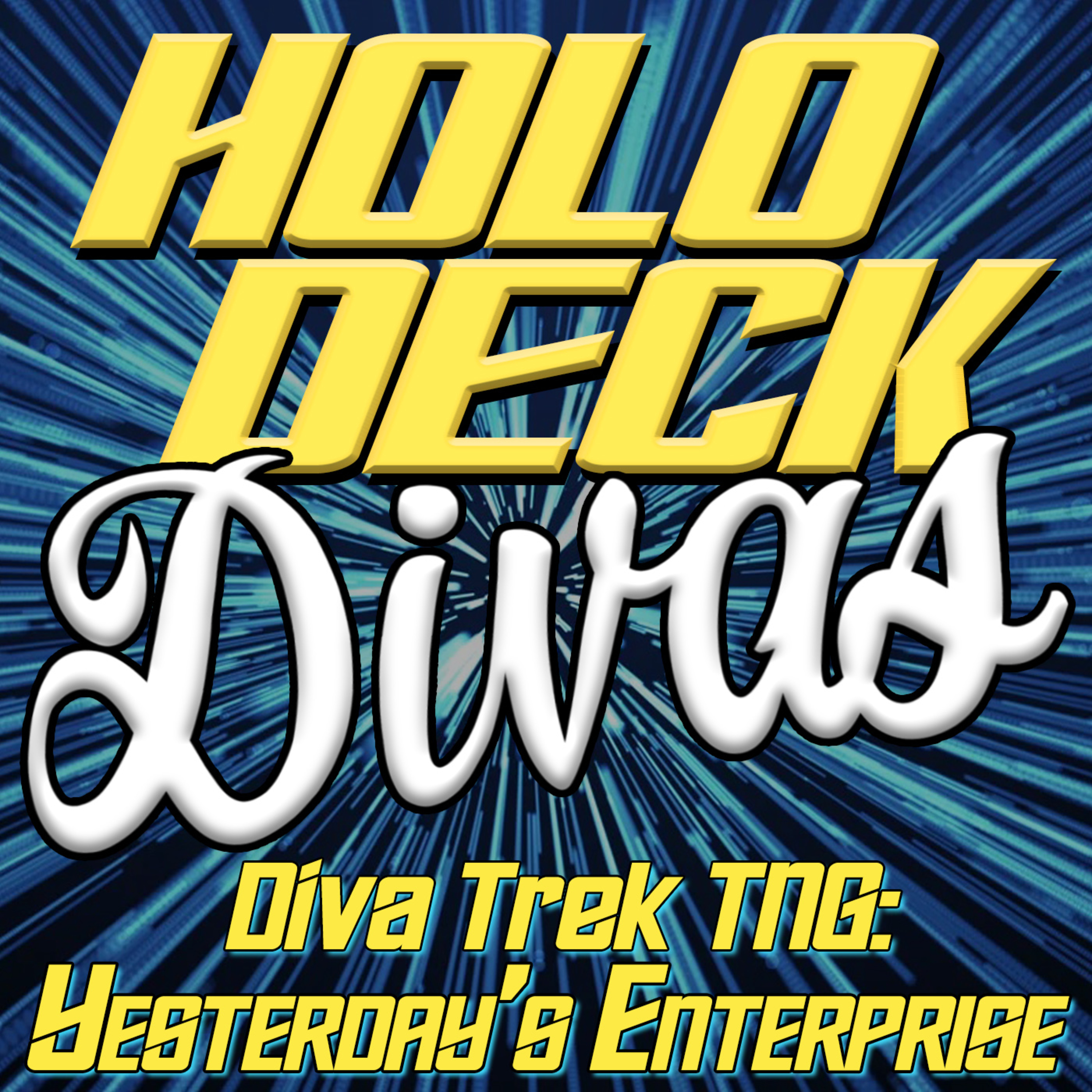 Diva Trek TNG - Yesterday's Enterprise episode artwork