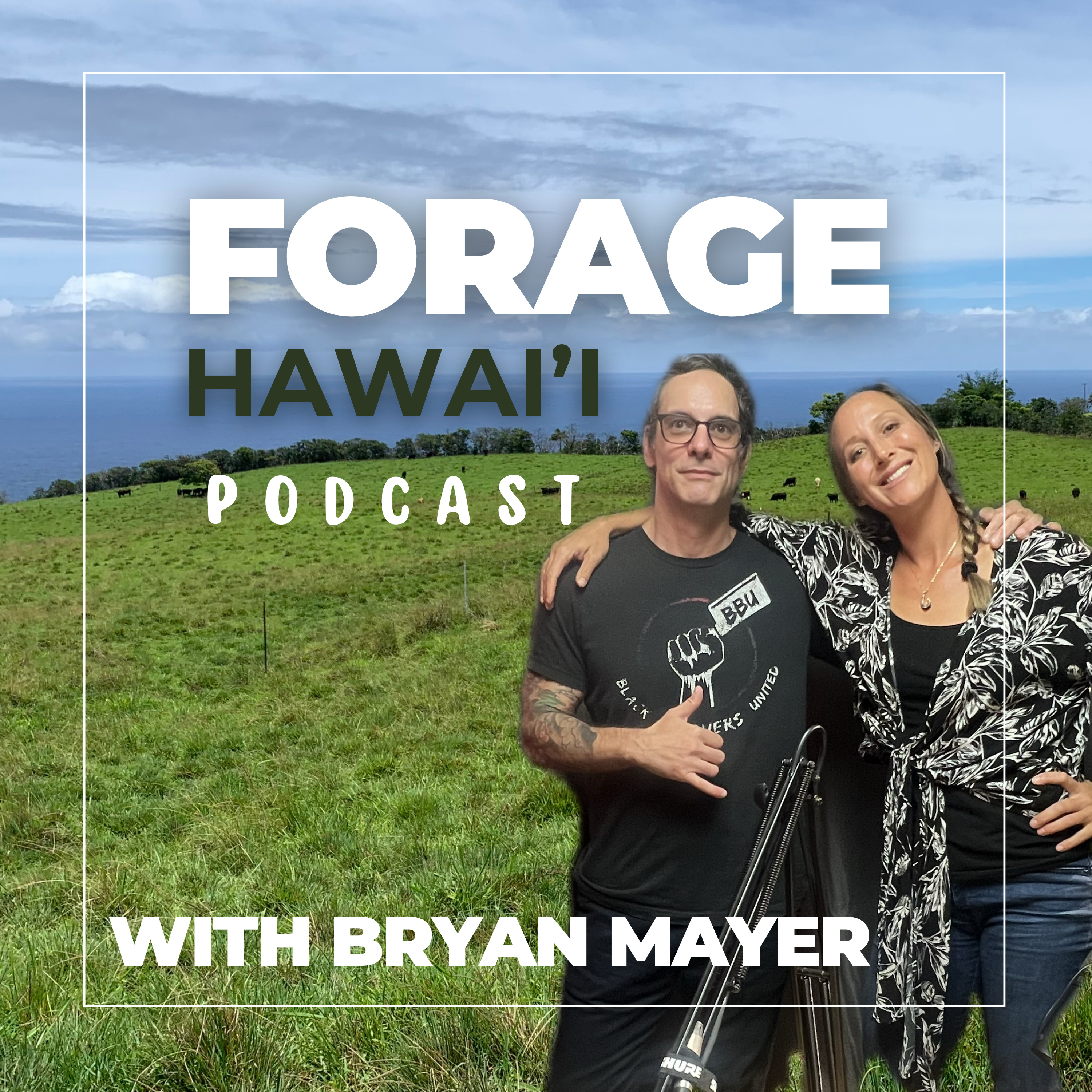 Forage Hawaii Podcast