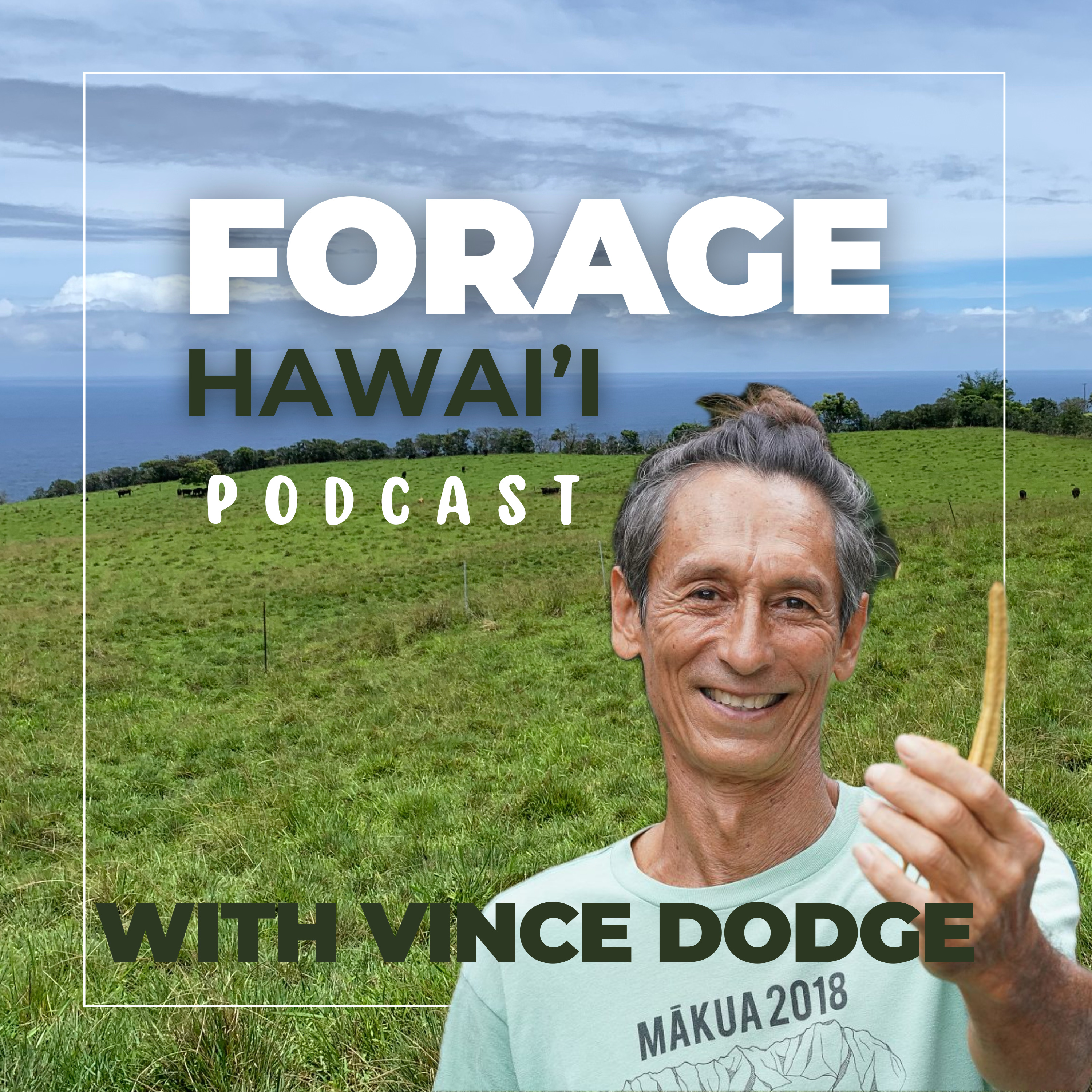 Forage Hawaii Podcast