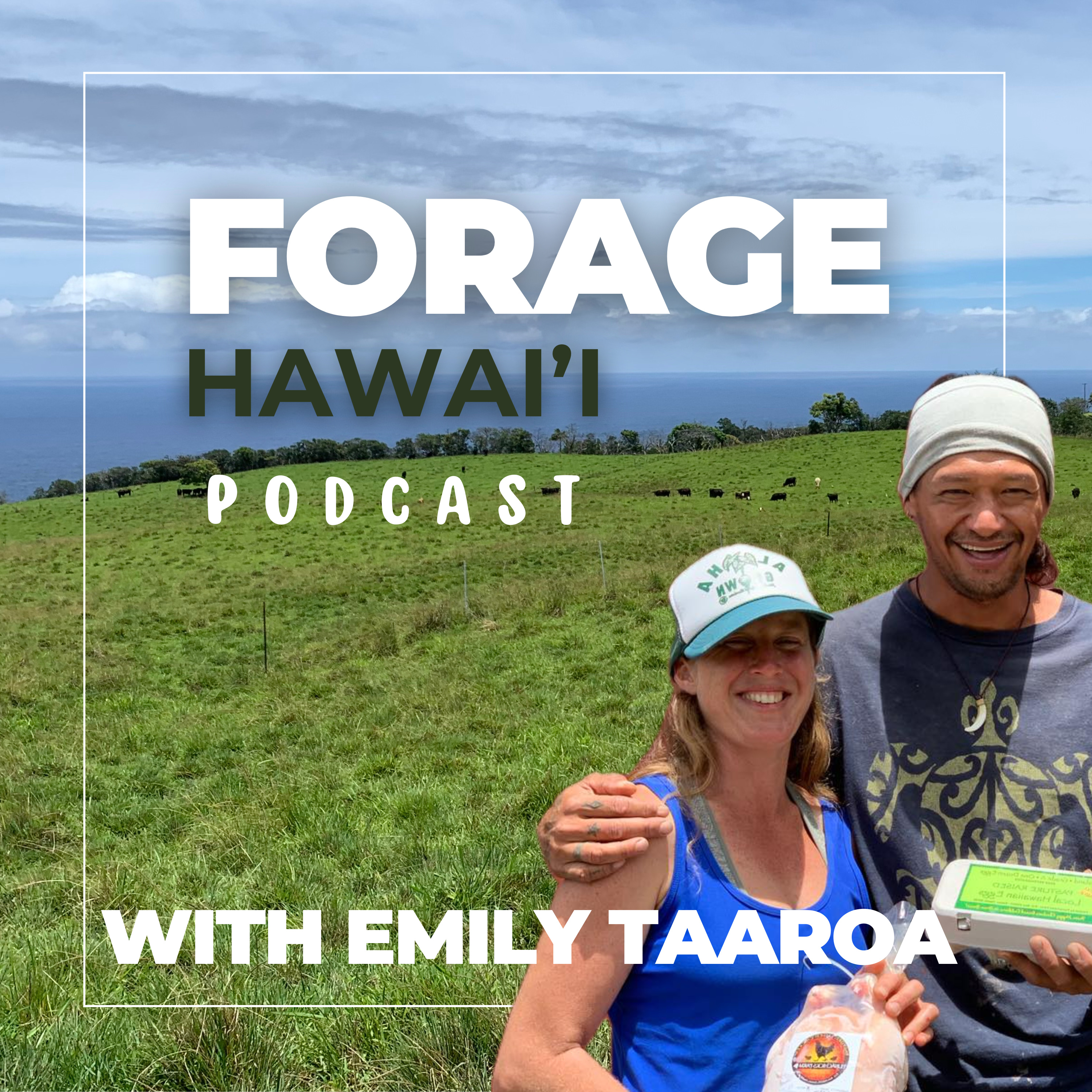Forage Hawaii Podcast