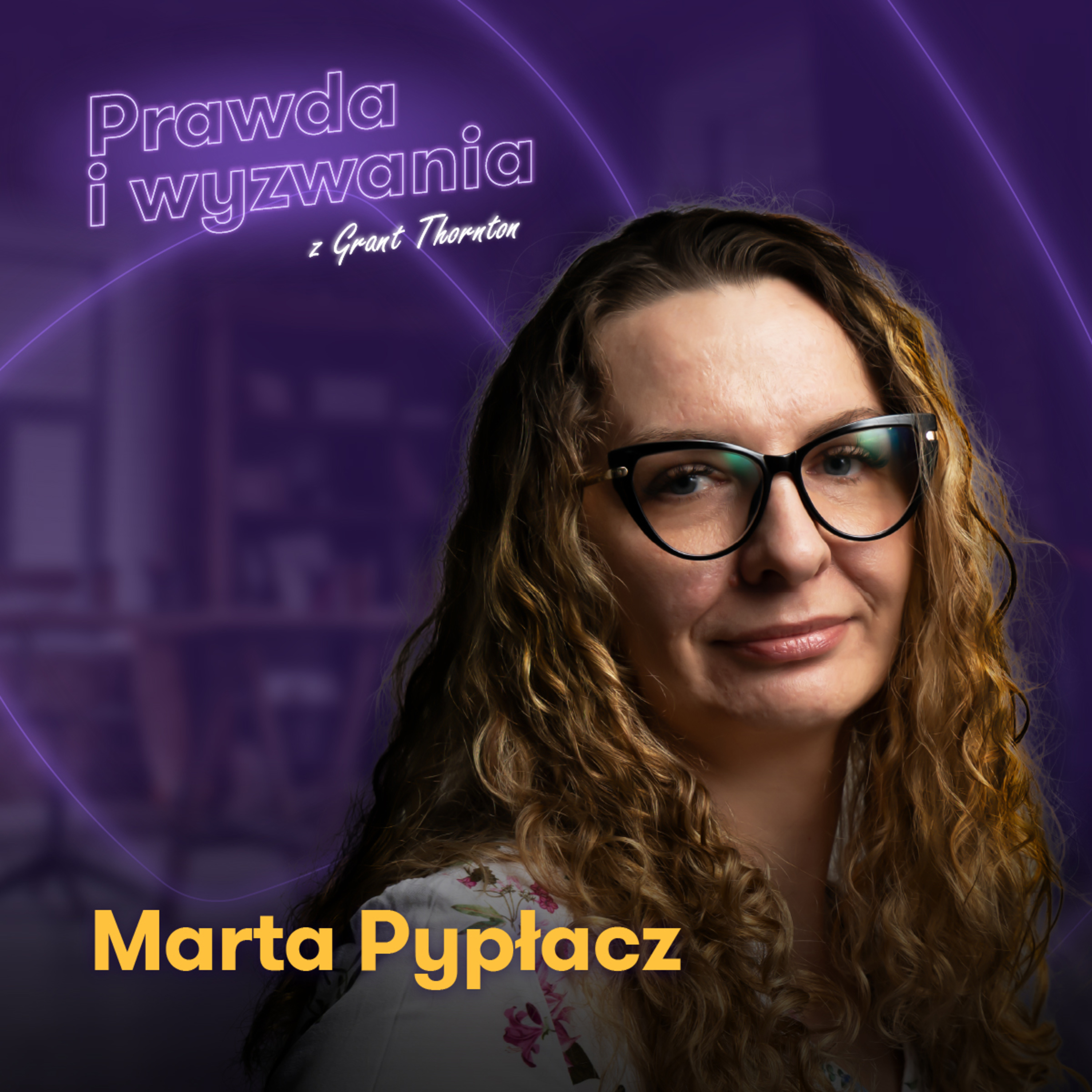 Prawda i wyzwania z Grant Thornton