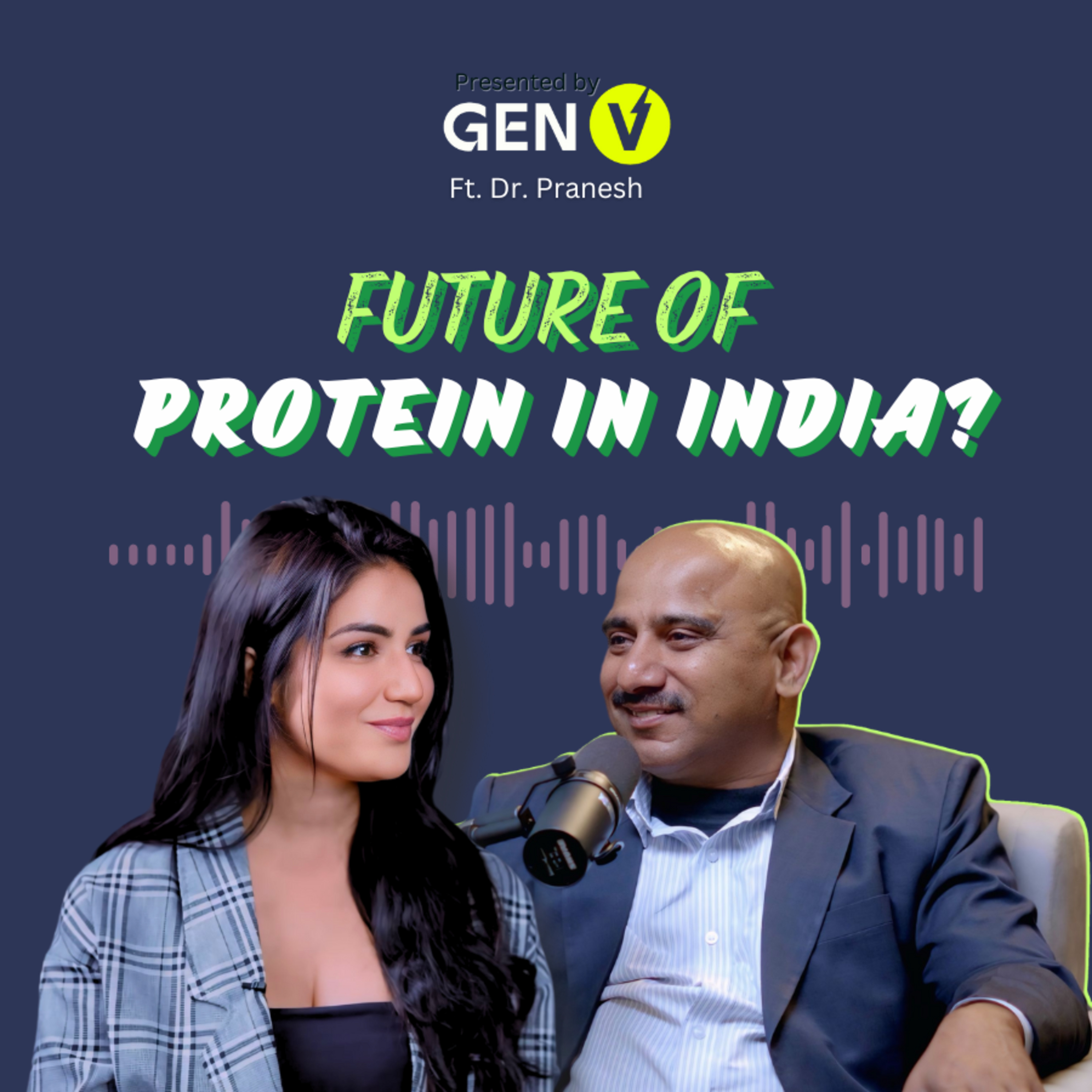 The Future of Protein in India with Dr Pranesh | Is Dairy Healthy? [Hindi and English] episode artwork