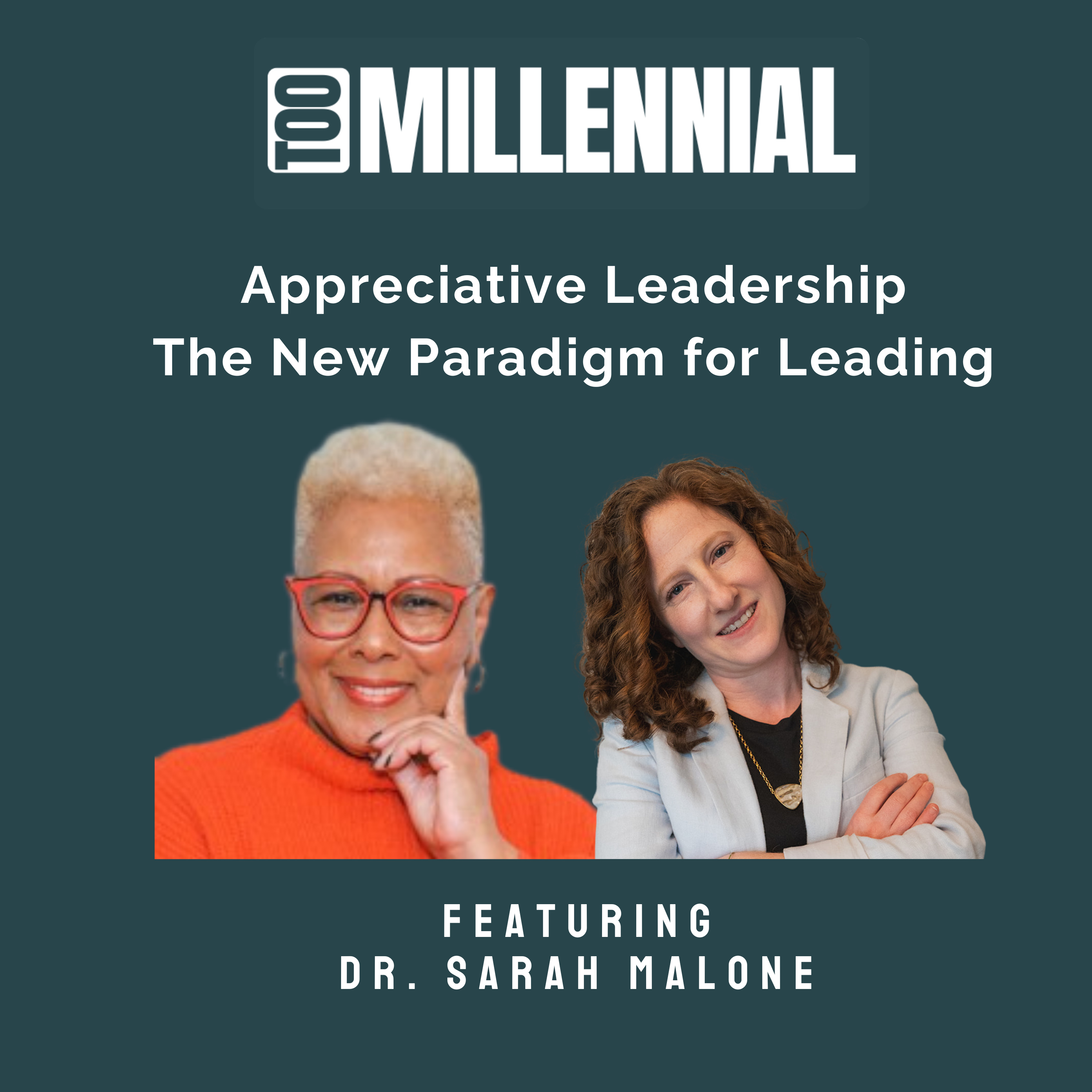 Too Millennial: Unleashing the Next Generation of Leaders