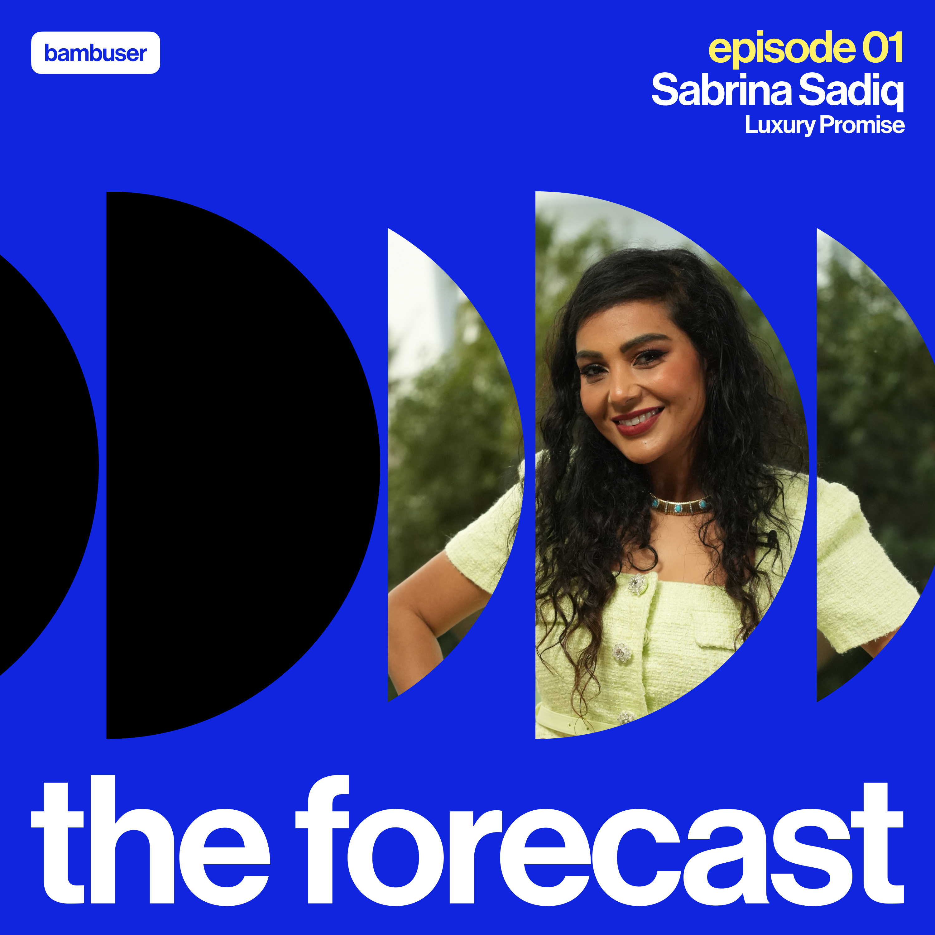 The Forecast E01: Luxury Promise and the power of community episode artwork