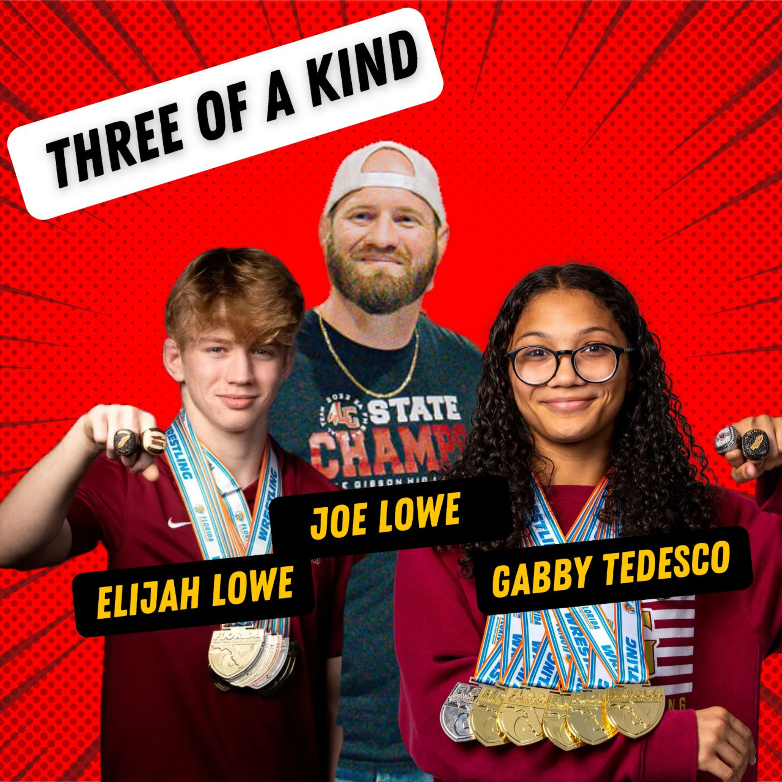 Three of a Kind : Joe Lowe, Elijah Lowe, Gabby Tedesco episode artwork