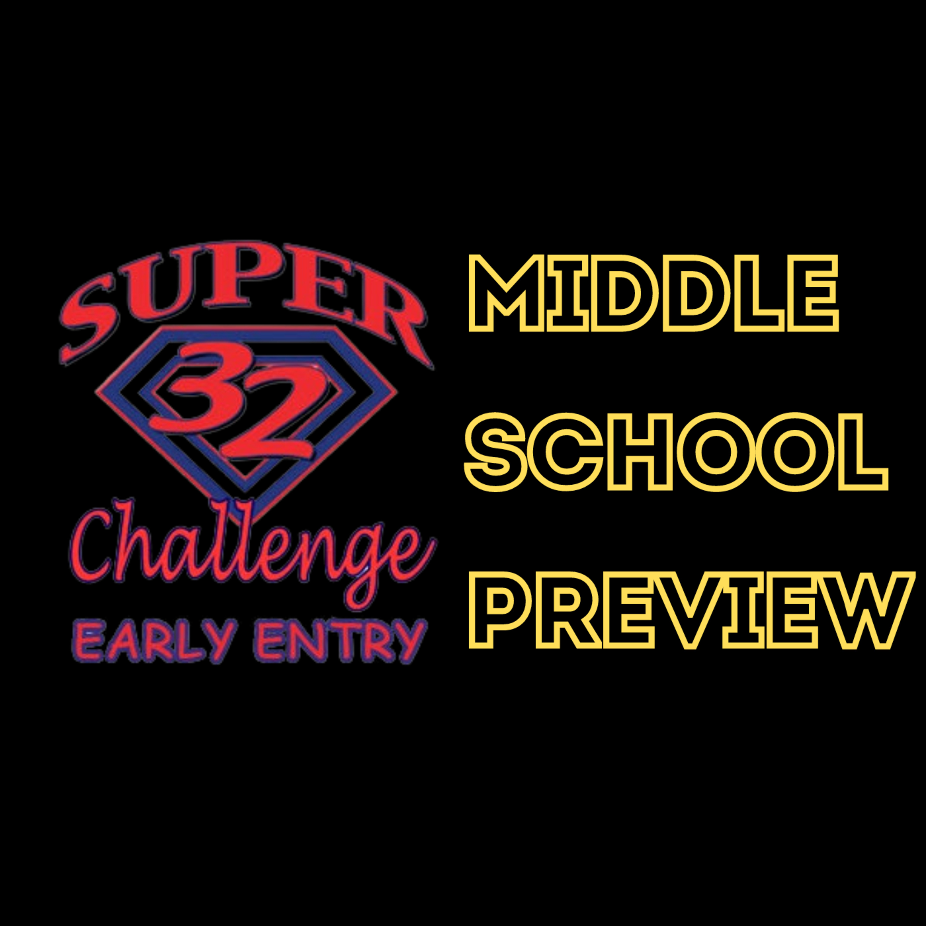 Special Episode: Super 32 Qualifier Middle School episode artwork