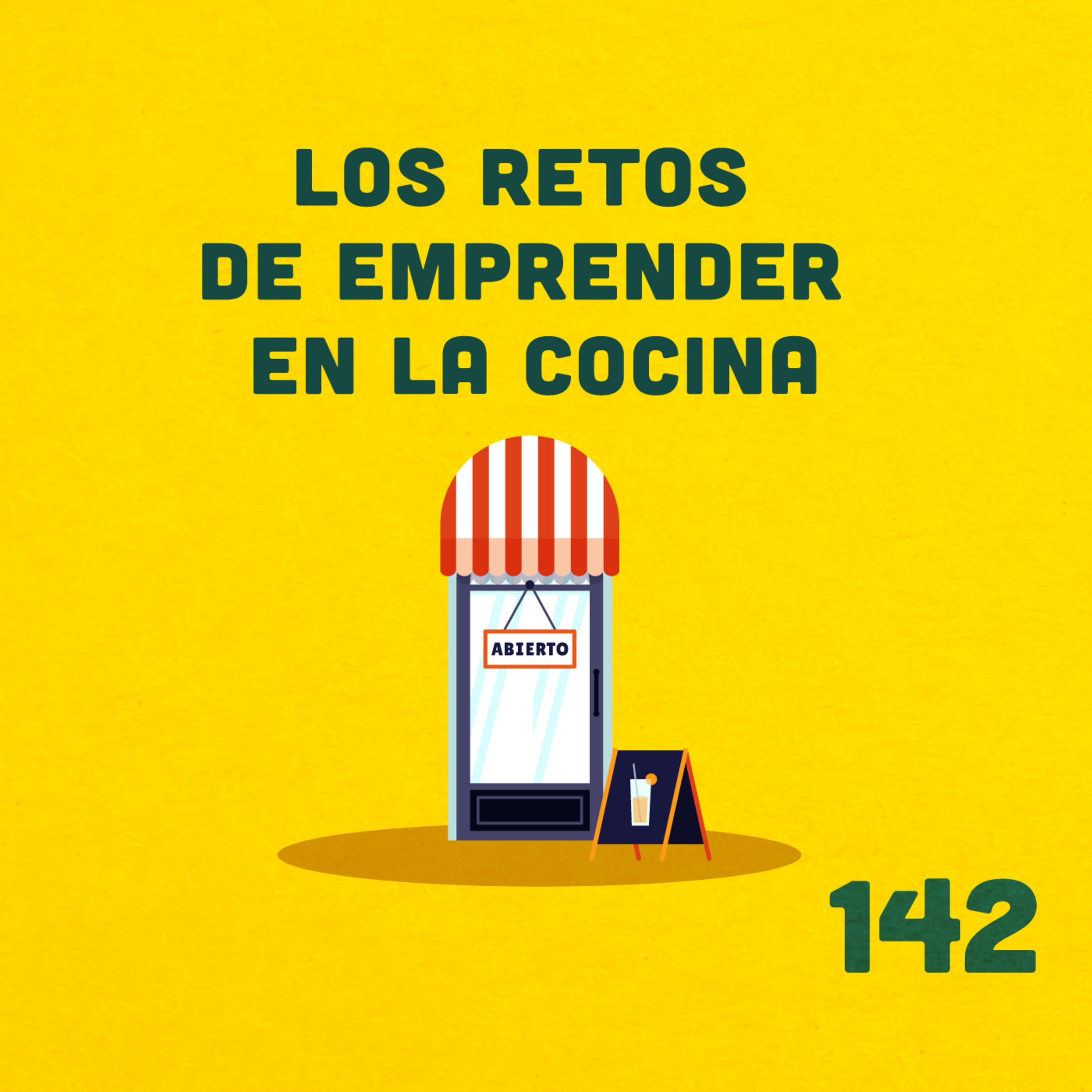 142. ¿Cómo se reinventa un emprendedor gastronómico? ft. Don Ricardo y Laura