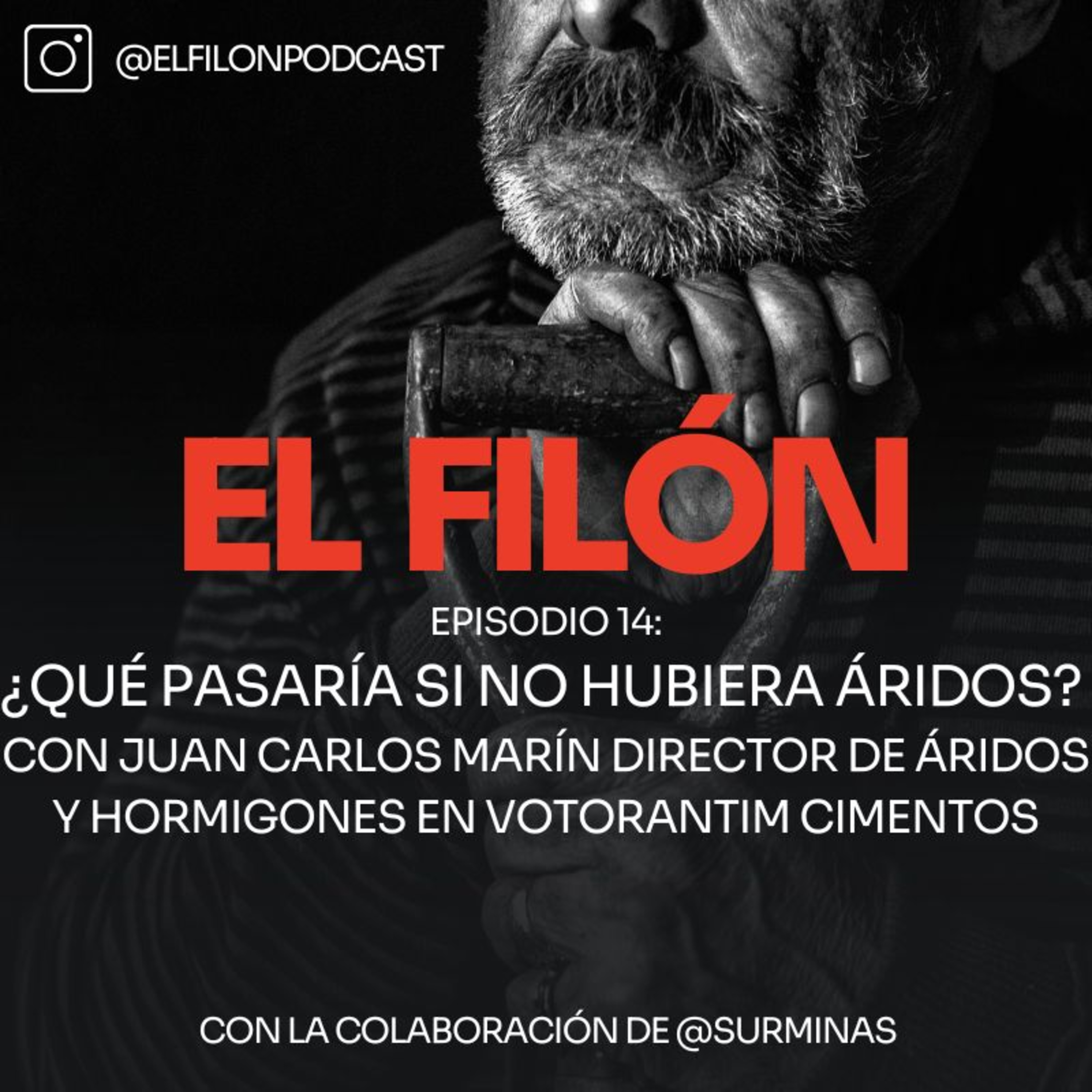 #14: ¿Qué pasaría si no hubiera áridos? – Juan Carlos Marín de Votorantim Cimentos
