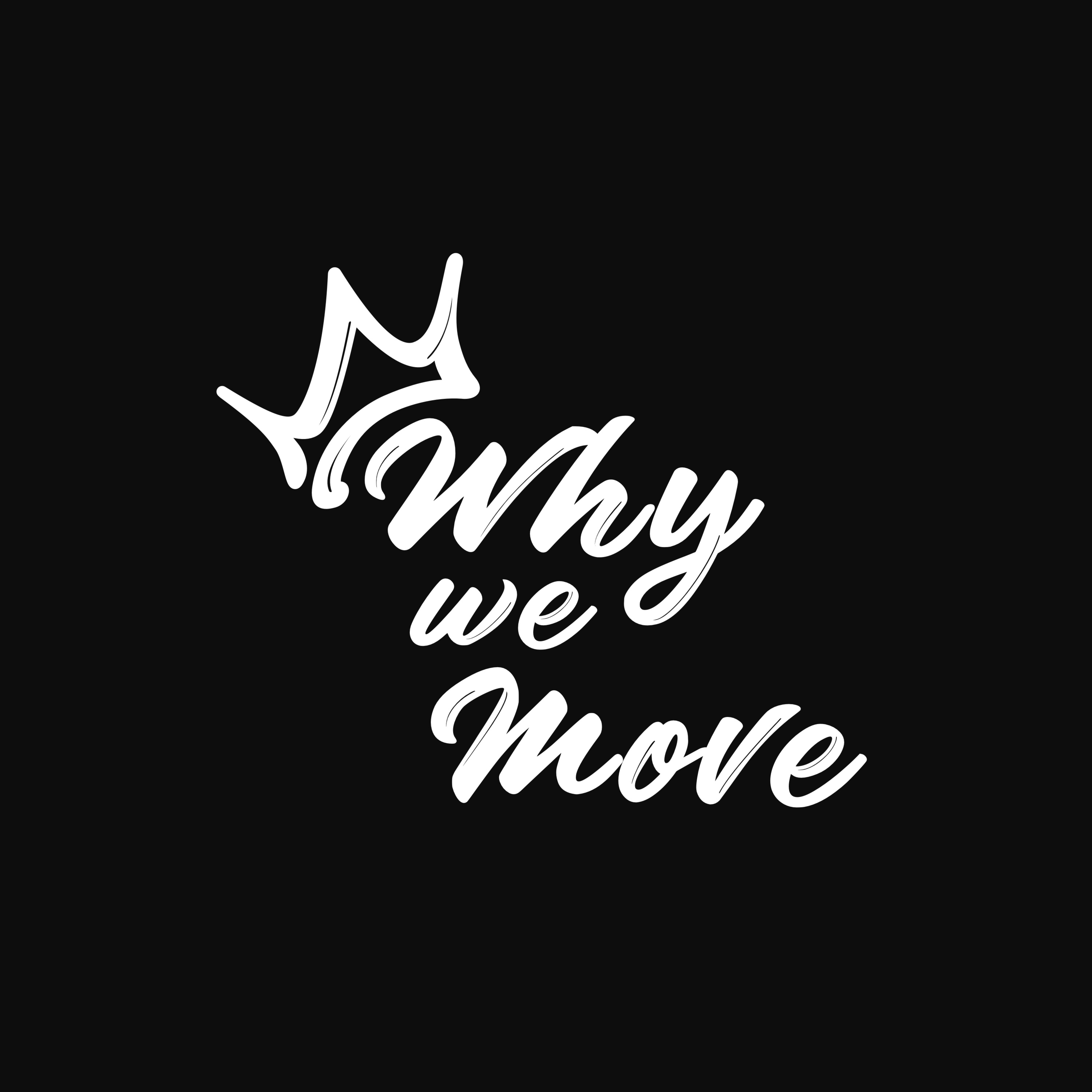 Why we Move