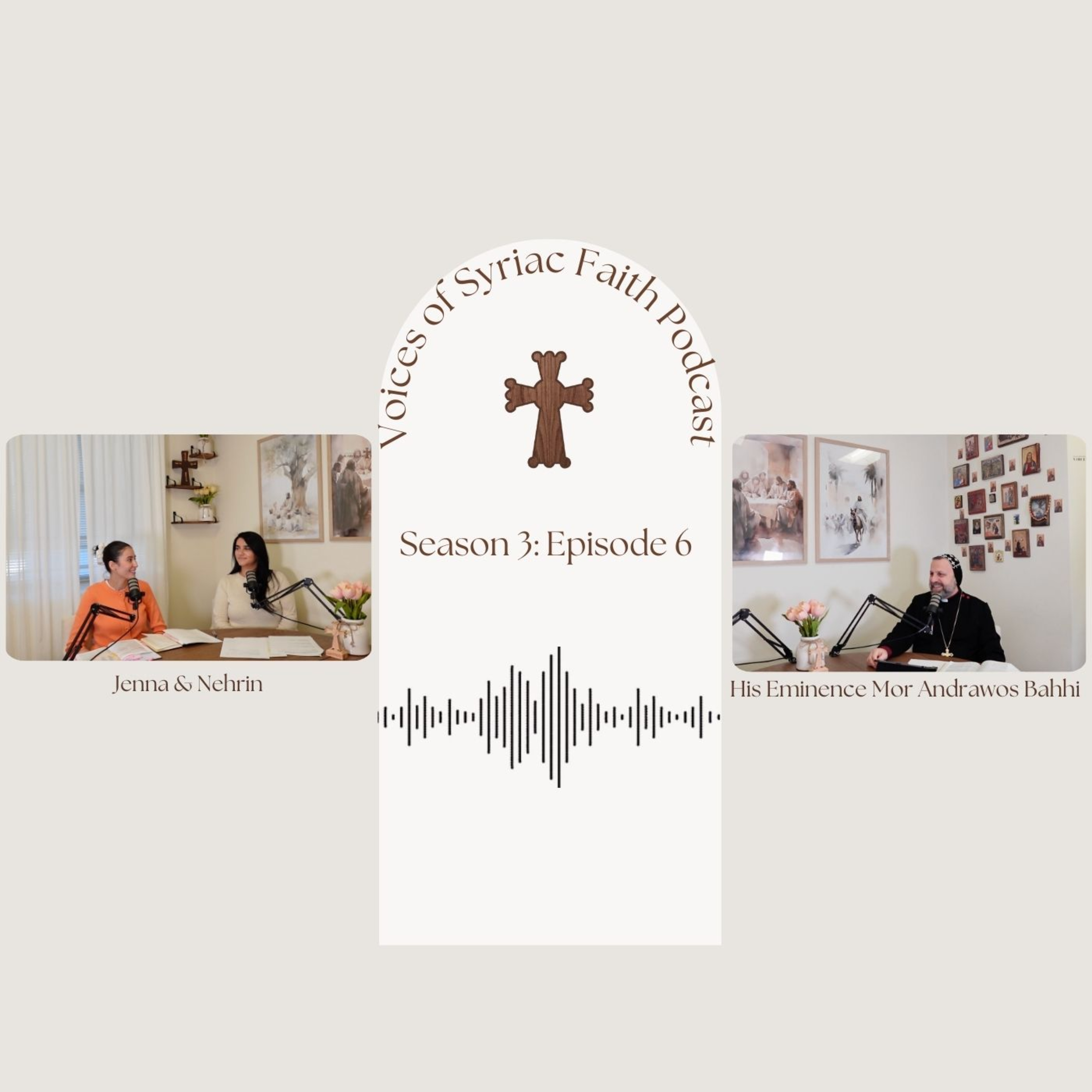 S. 3 Ep. 6 | The Bleeding Woman w/ His Eminence Mor Andrawos Bahhi episode artwork