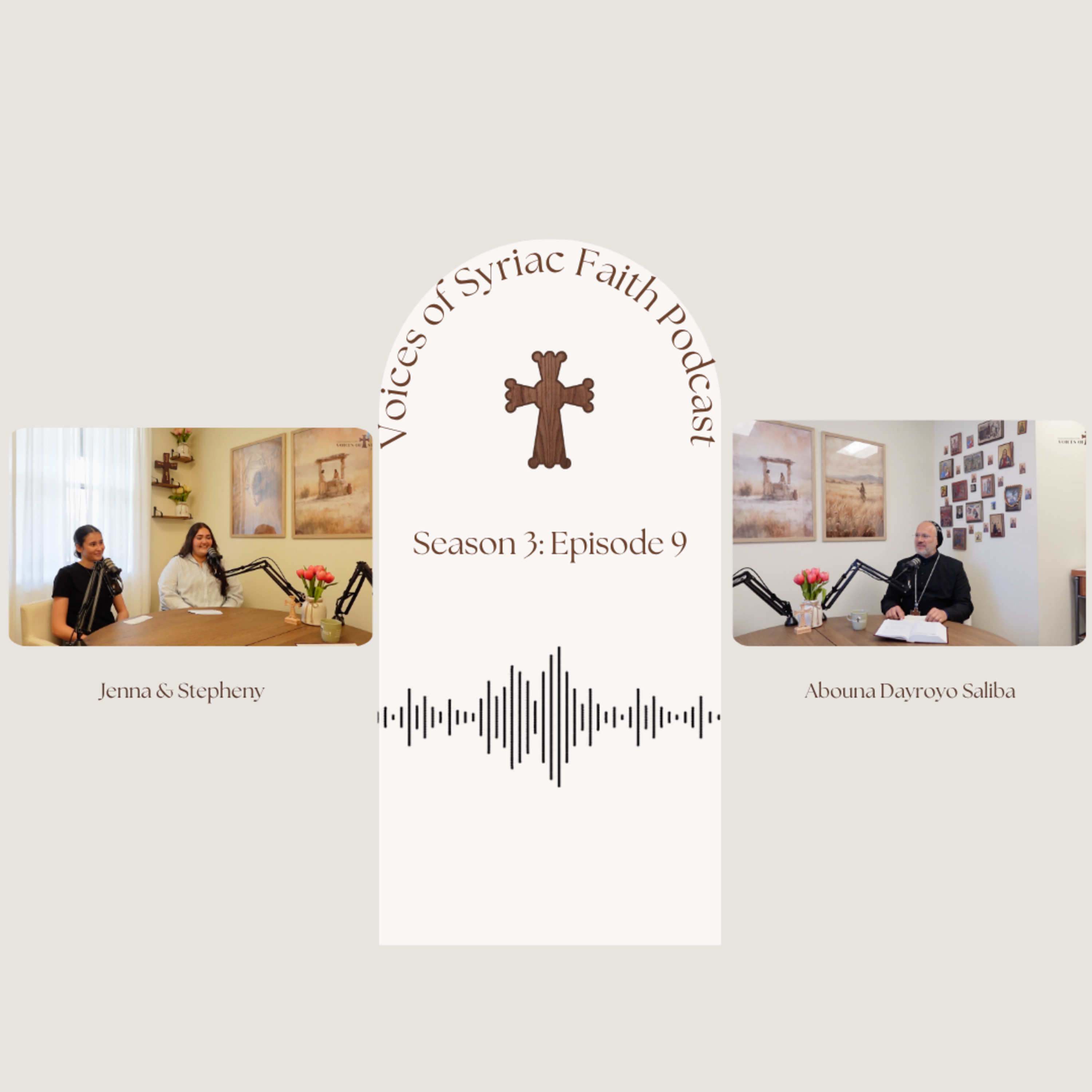 S. 3 Ep. 9 | Apostles w/ Abouna Dayroyo Saliba episode artwork