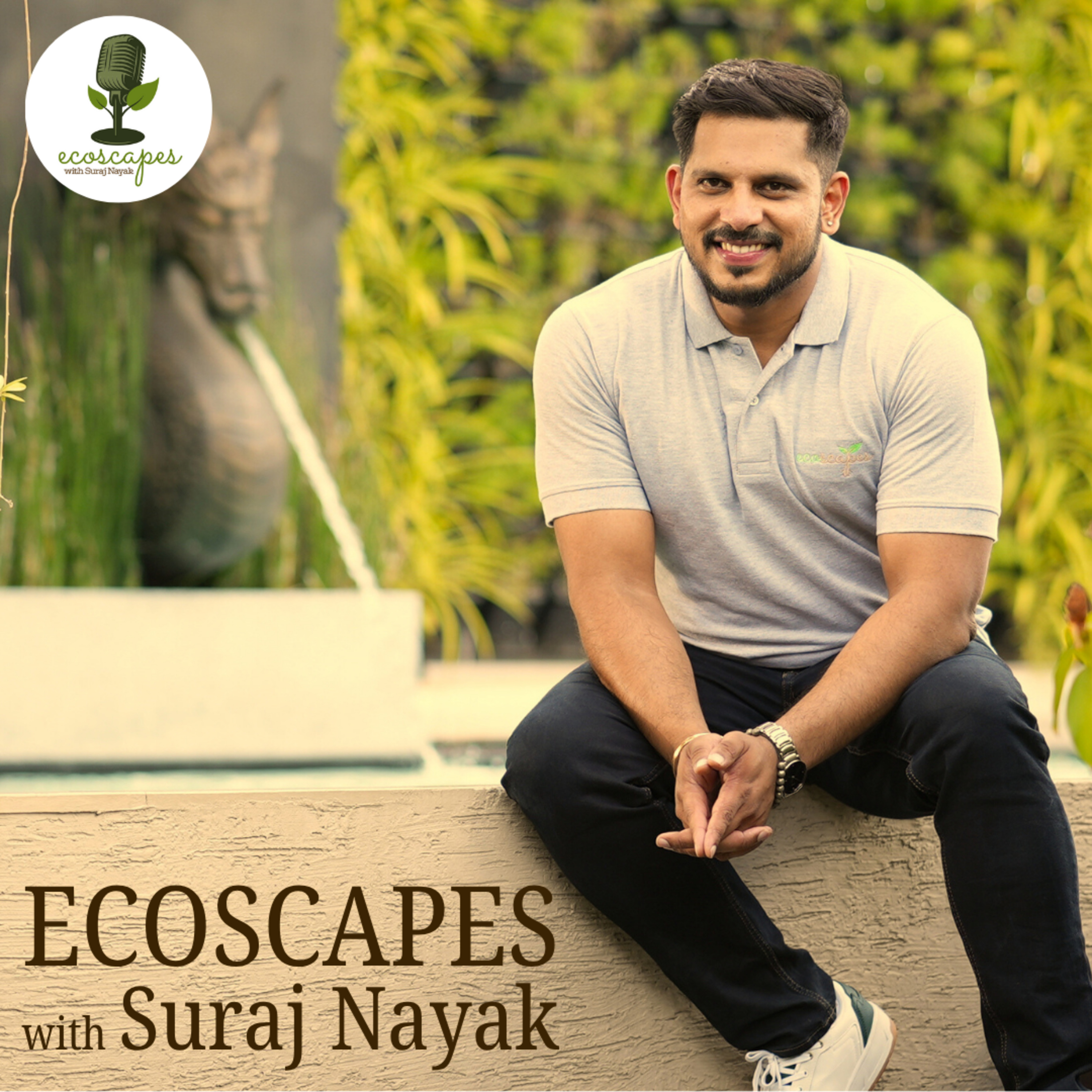 Ecoscapes with Suraj Nayak