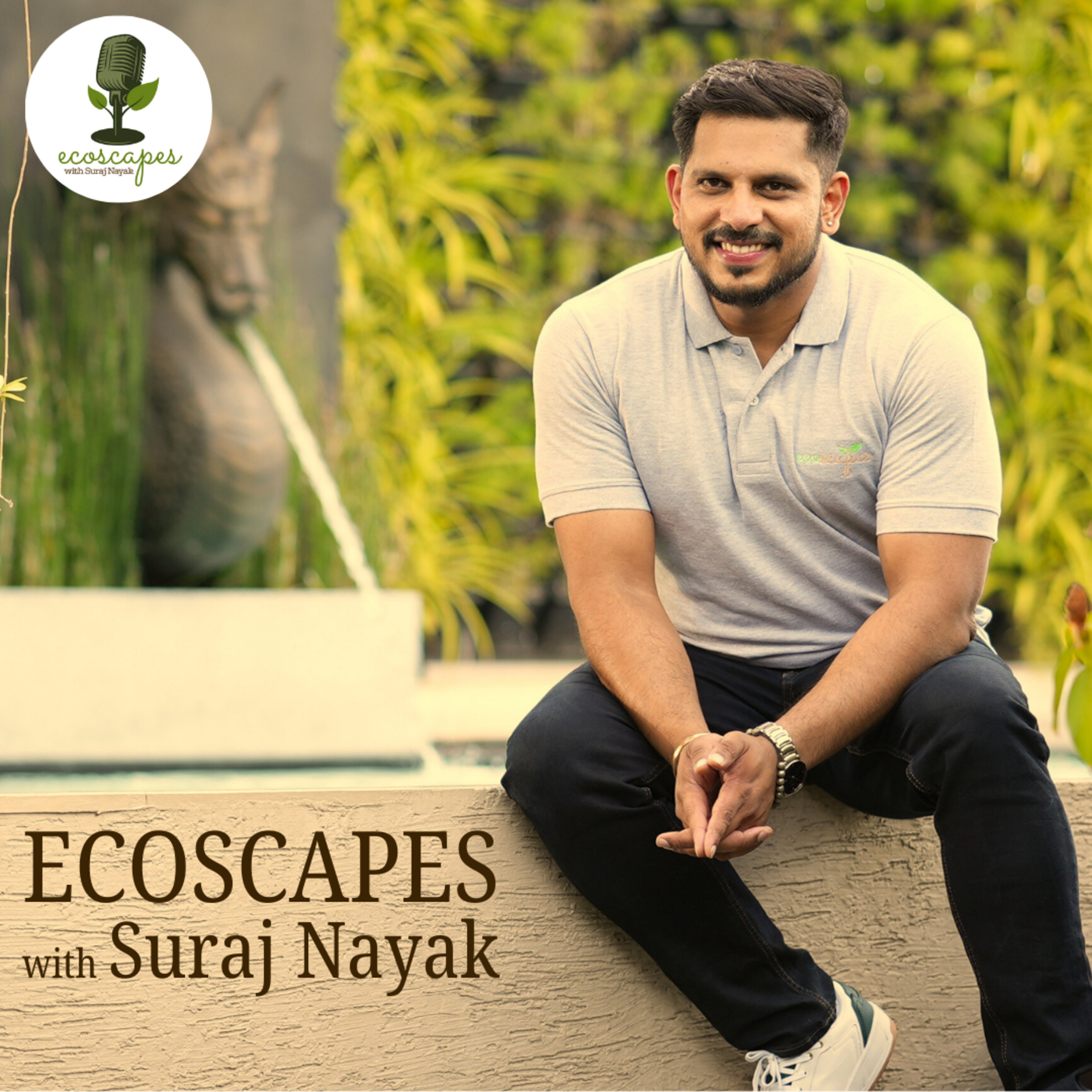 Ecoscapes with Suraj Nayak