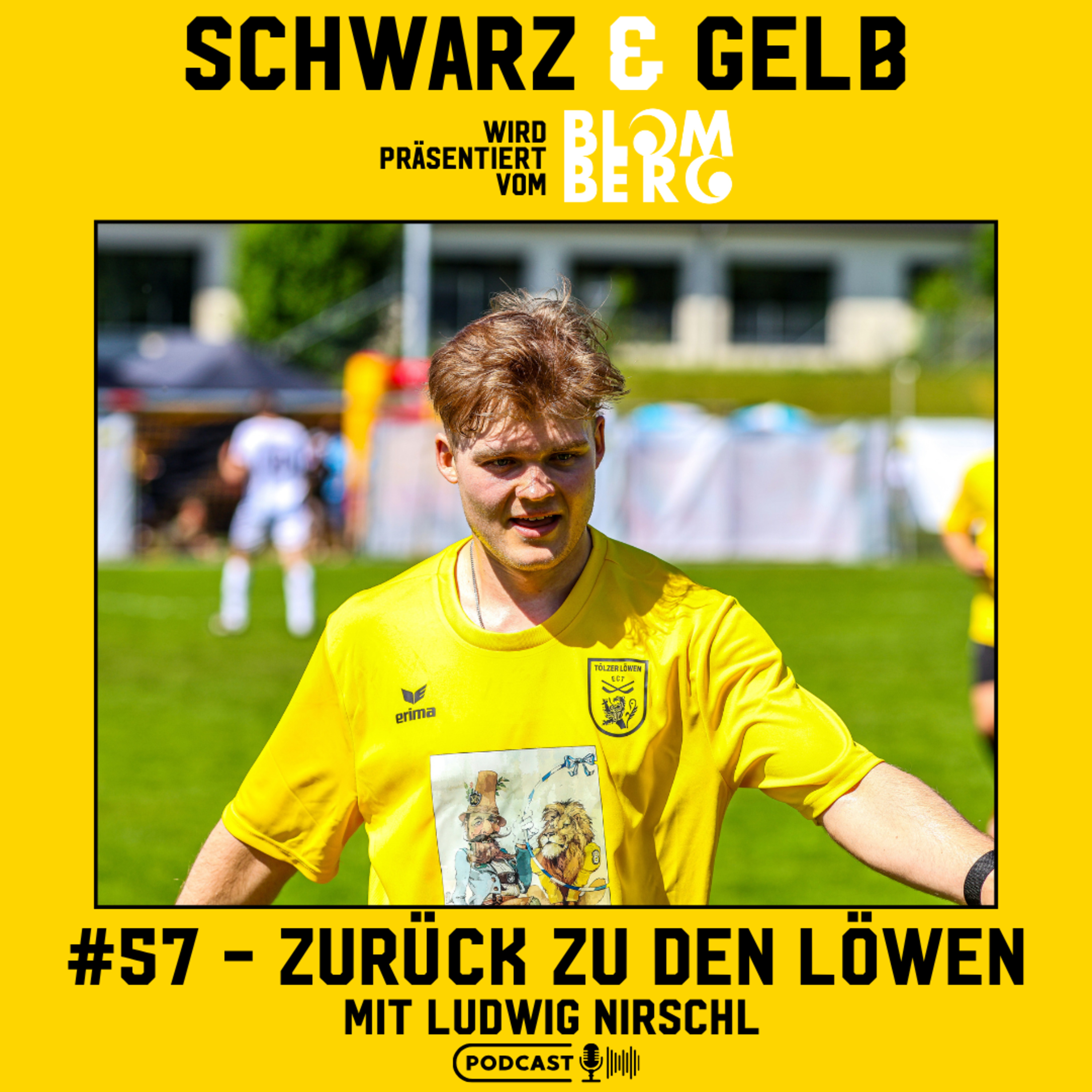 Schwarz und Gelb: Der offizielle Podcast der Tölzer Löwen