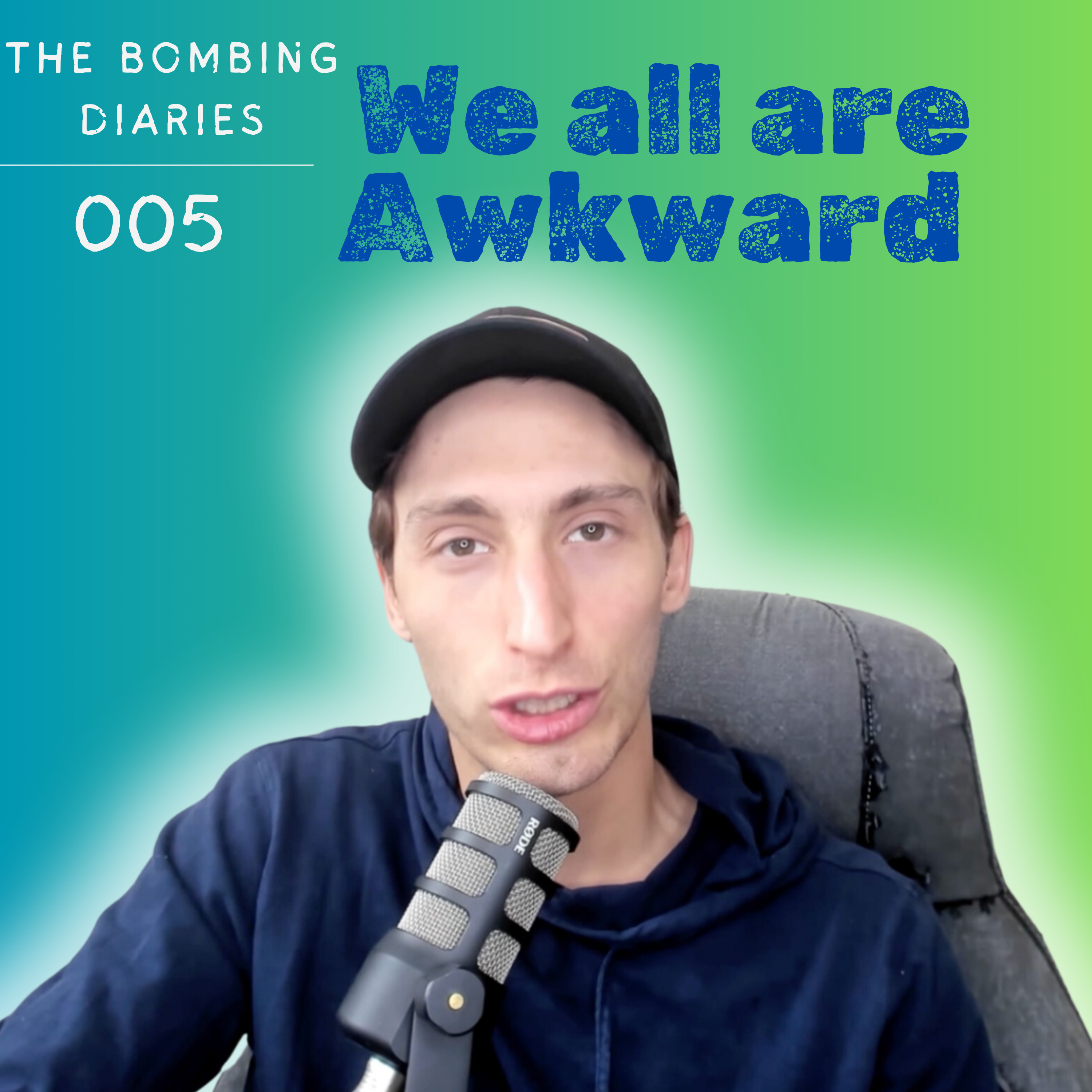 Ep 5: We all are awkward
