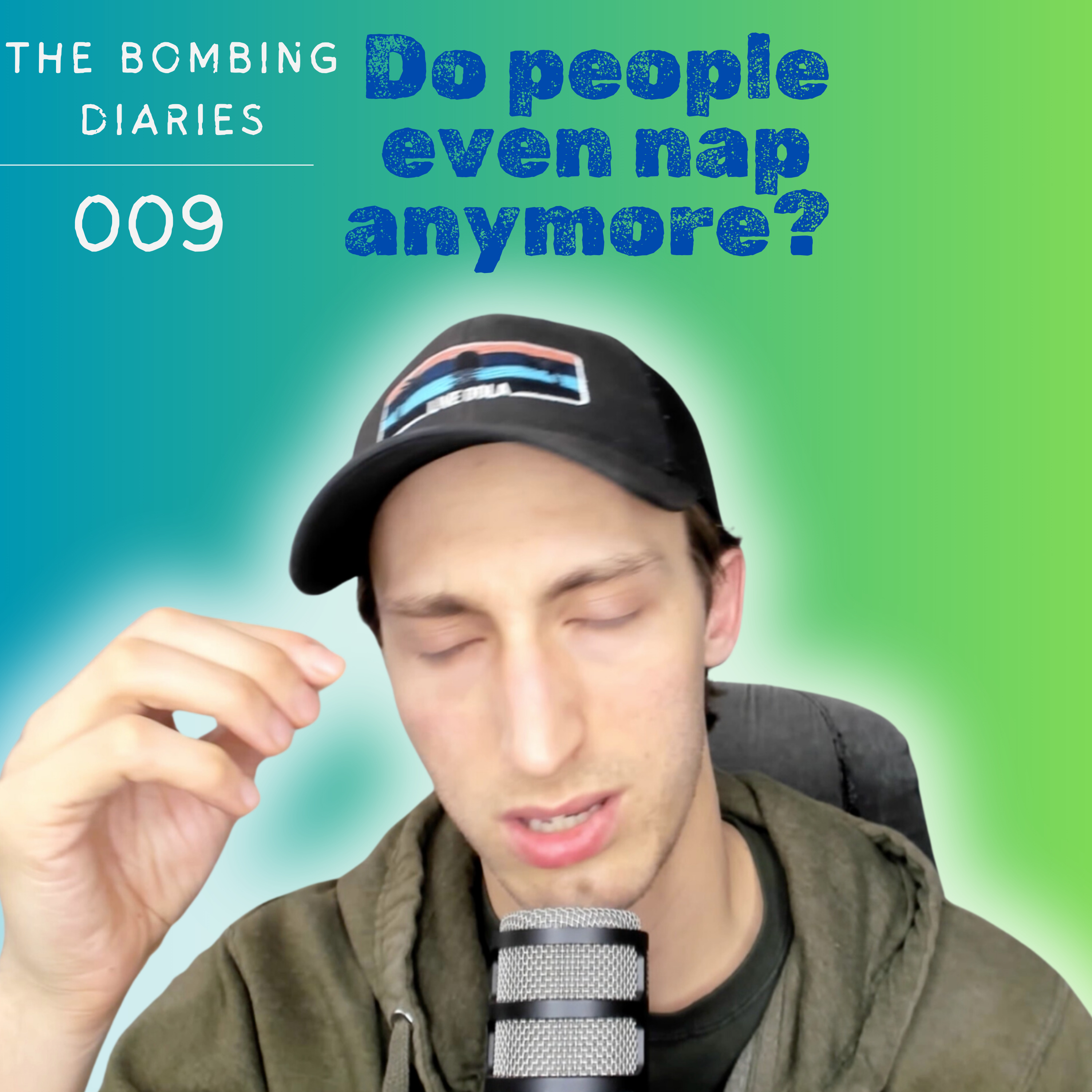 Ep 9: Do people even nap anymore?