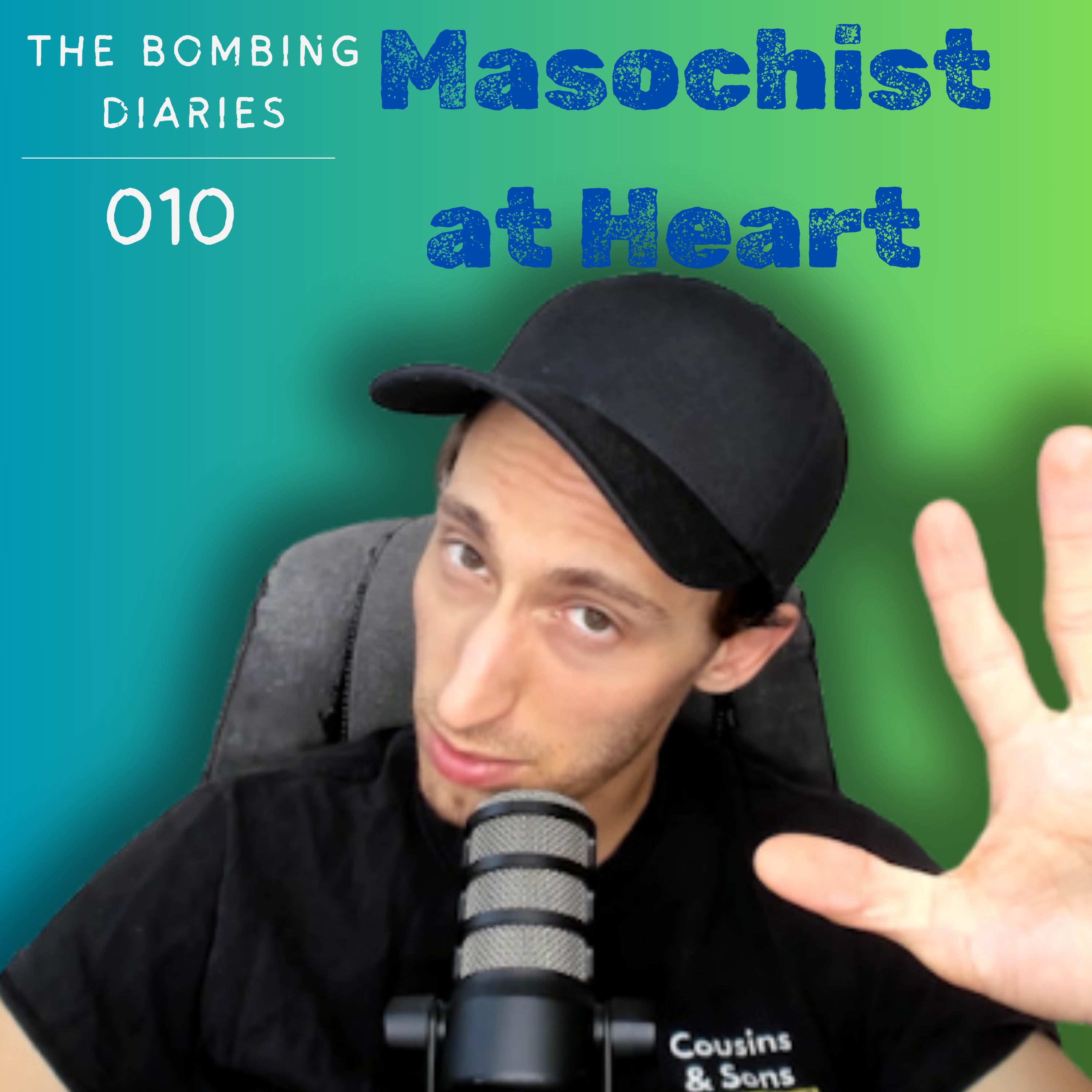 Ep 10: Masochist at Heart