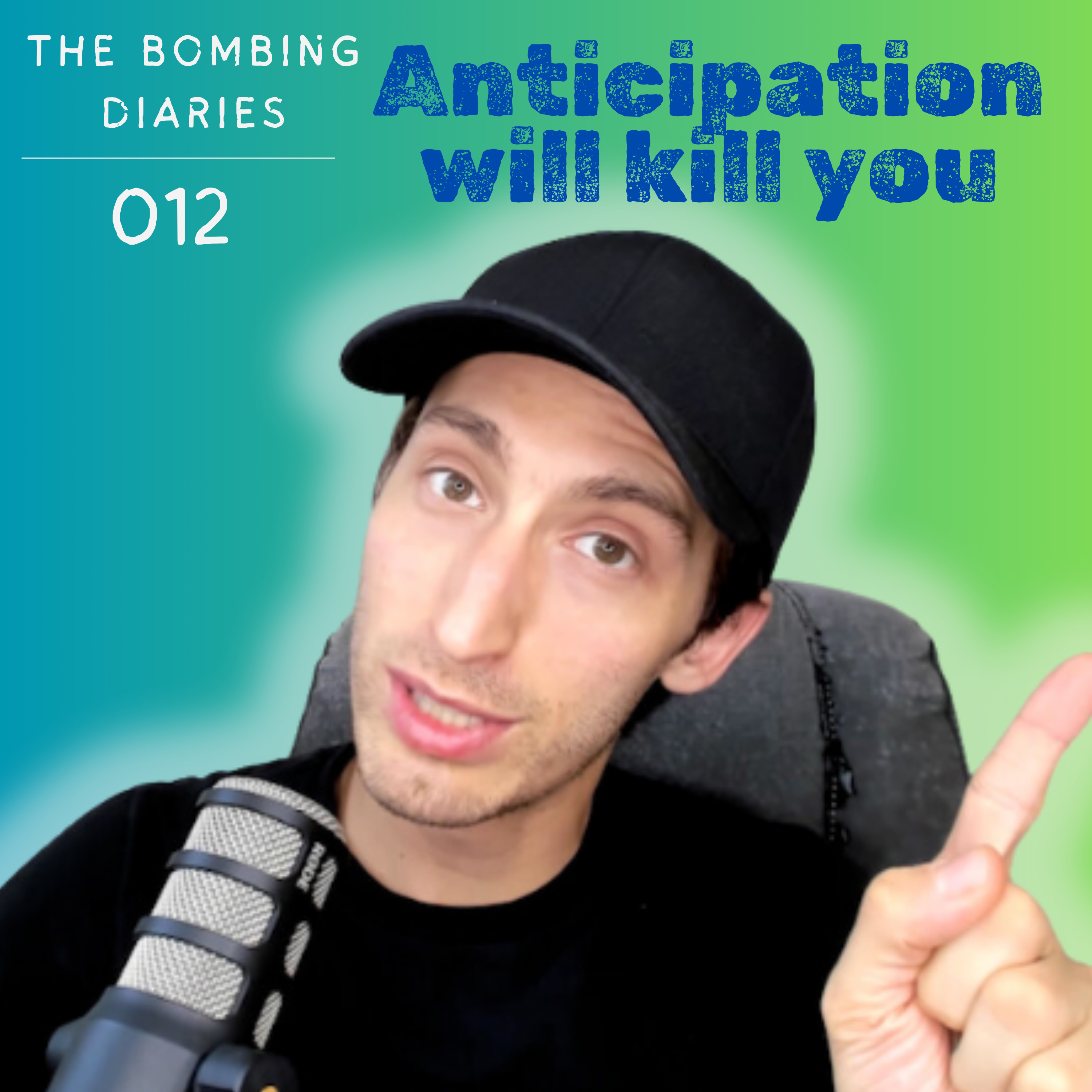 Anticipation Will Kill You