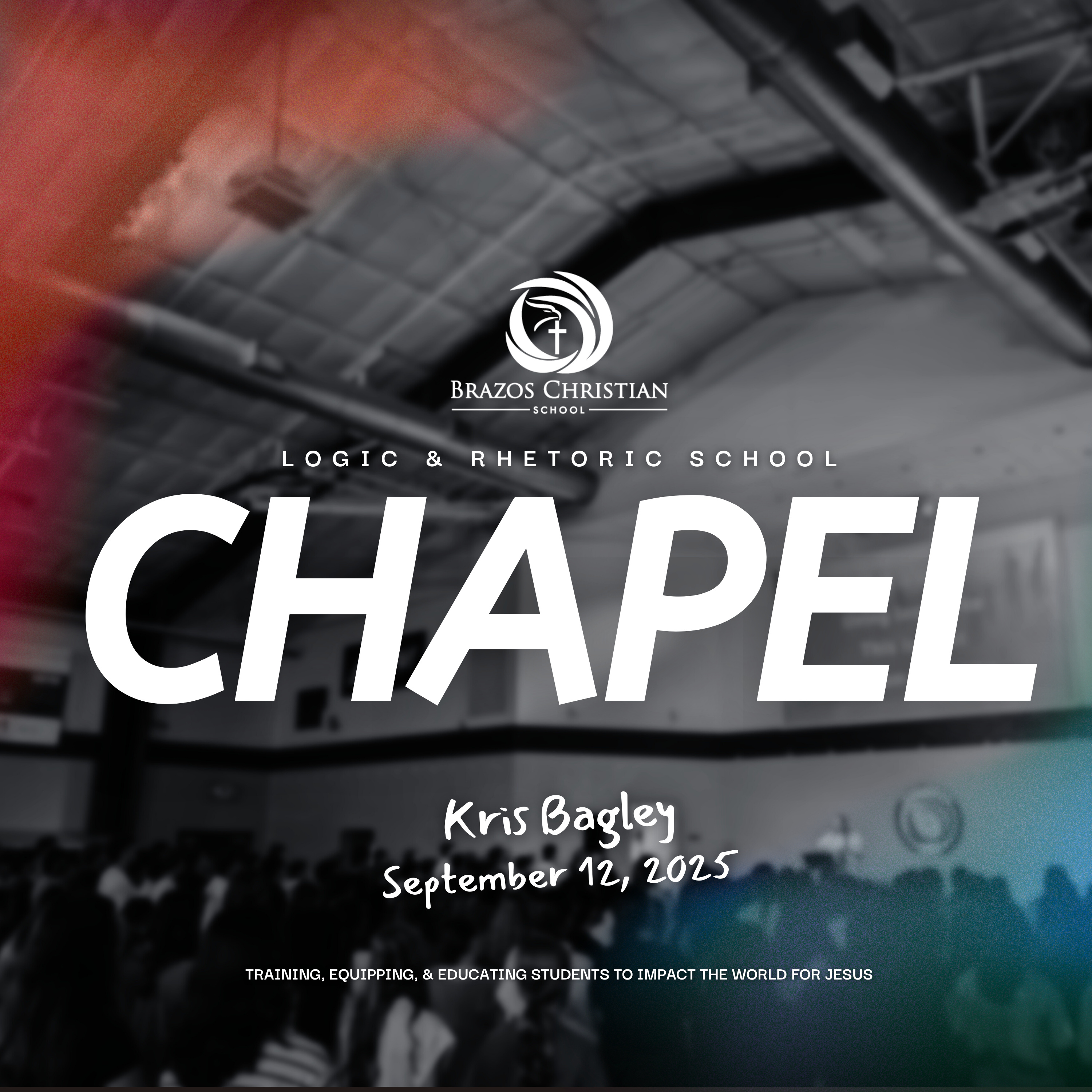 LS/RS Chapel | Kris Bagley | September 12, 2025 episode artwork