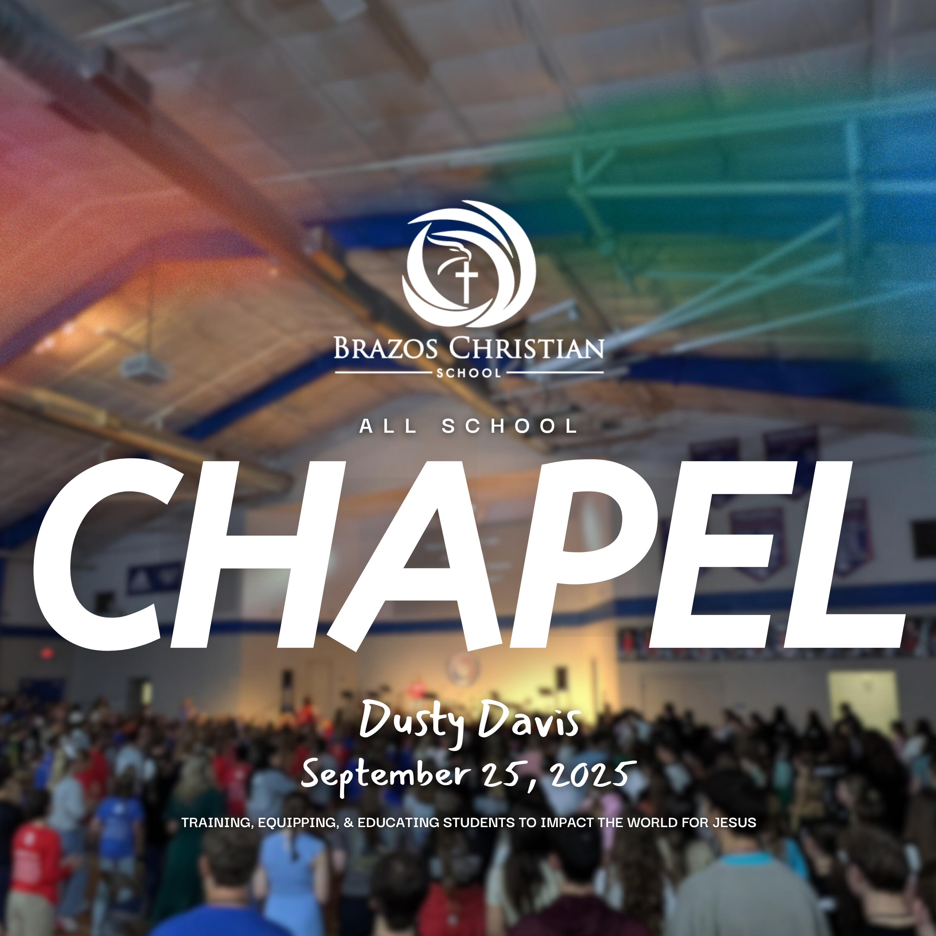 All School Chapel | Dusty Davis | September 25, 2025 episode artwork