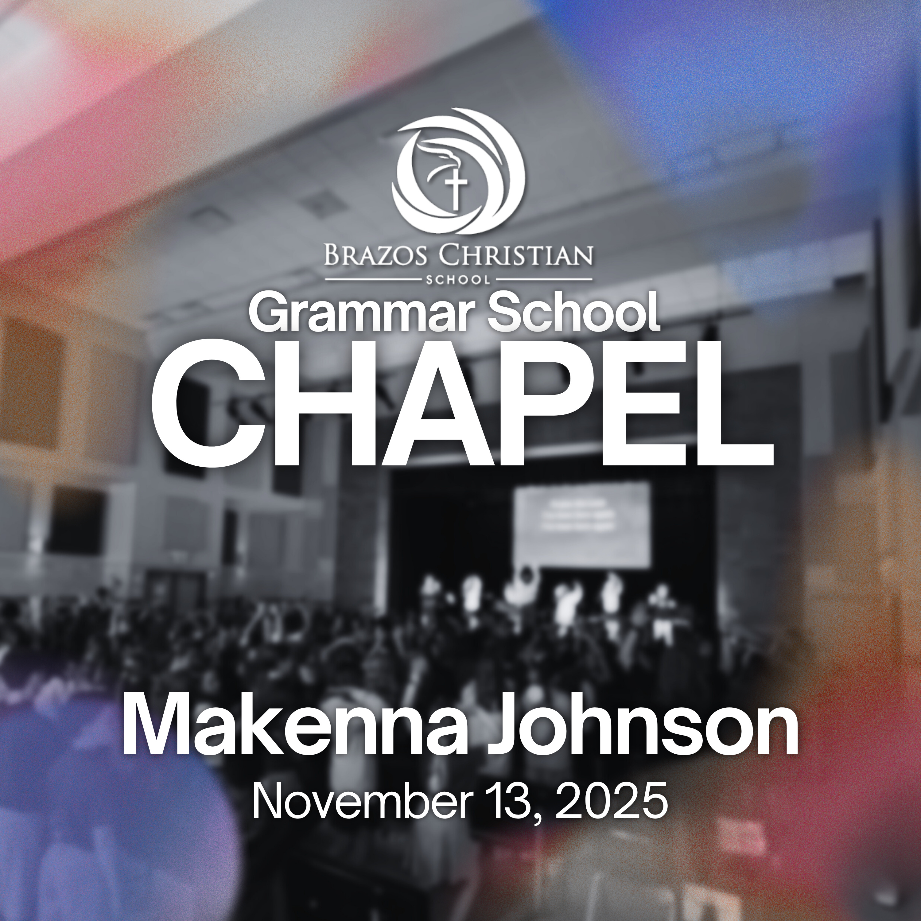 GS Chapel | Makenna Johnson | November 13, 2025 episode artwork