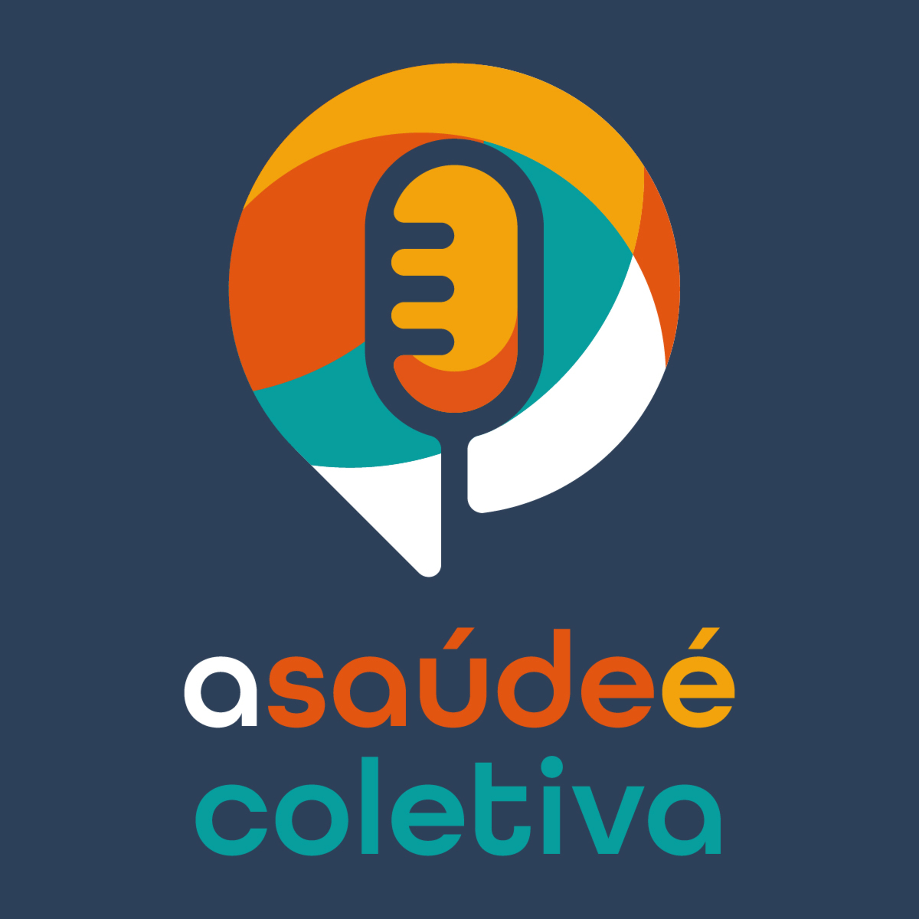 A Saúde é Coletiva