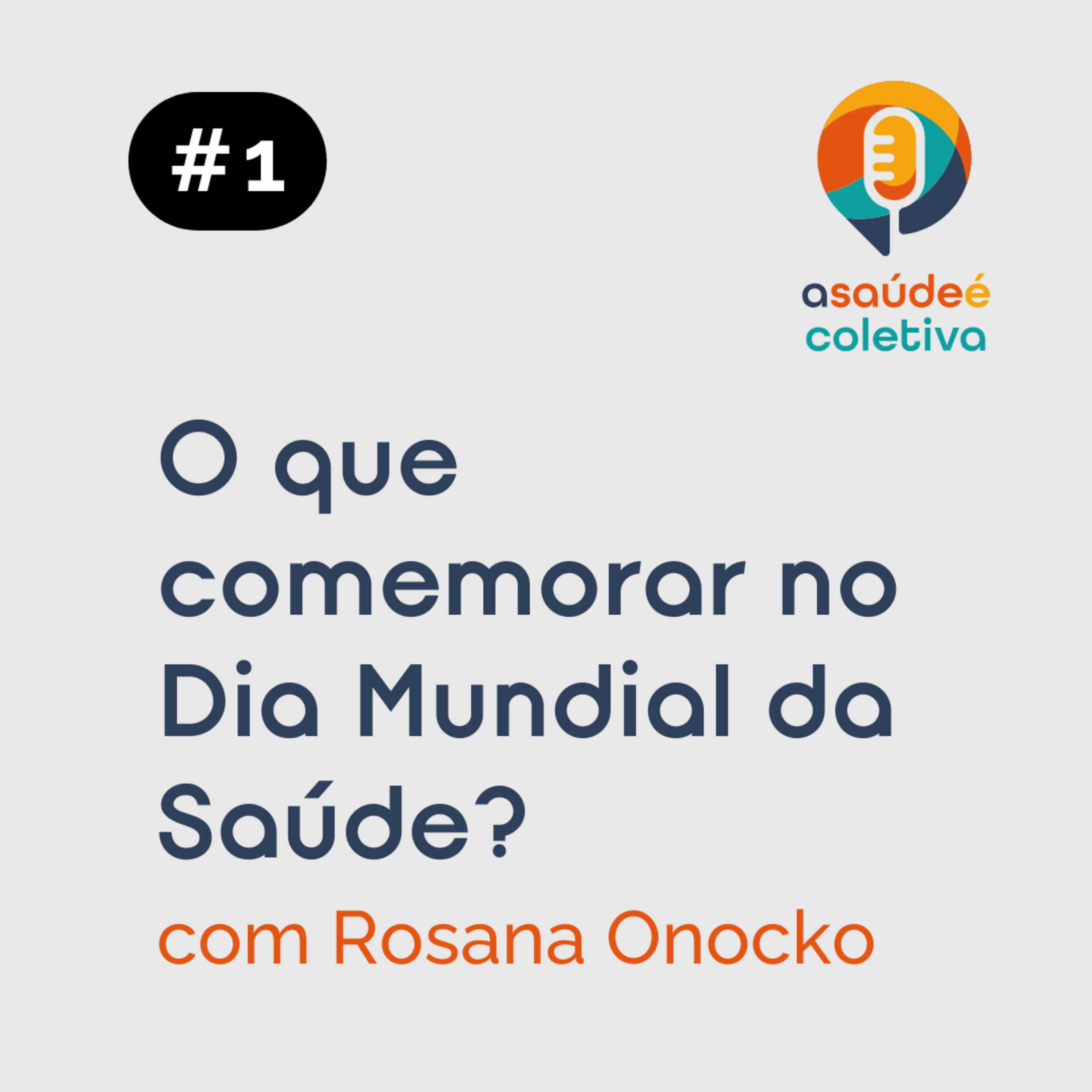 A Saúde é Coletiva
