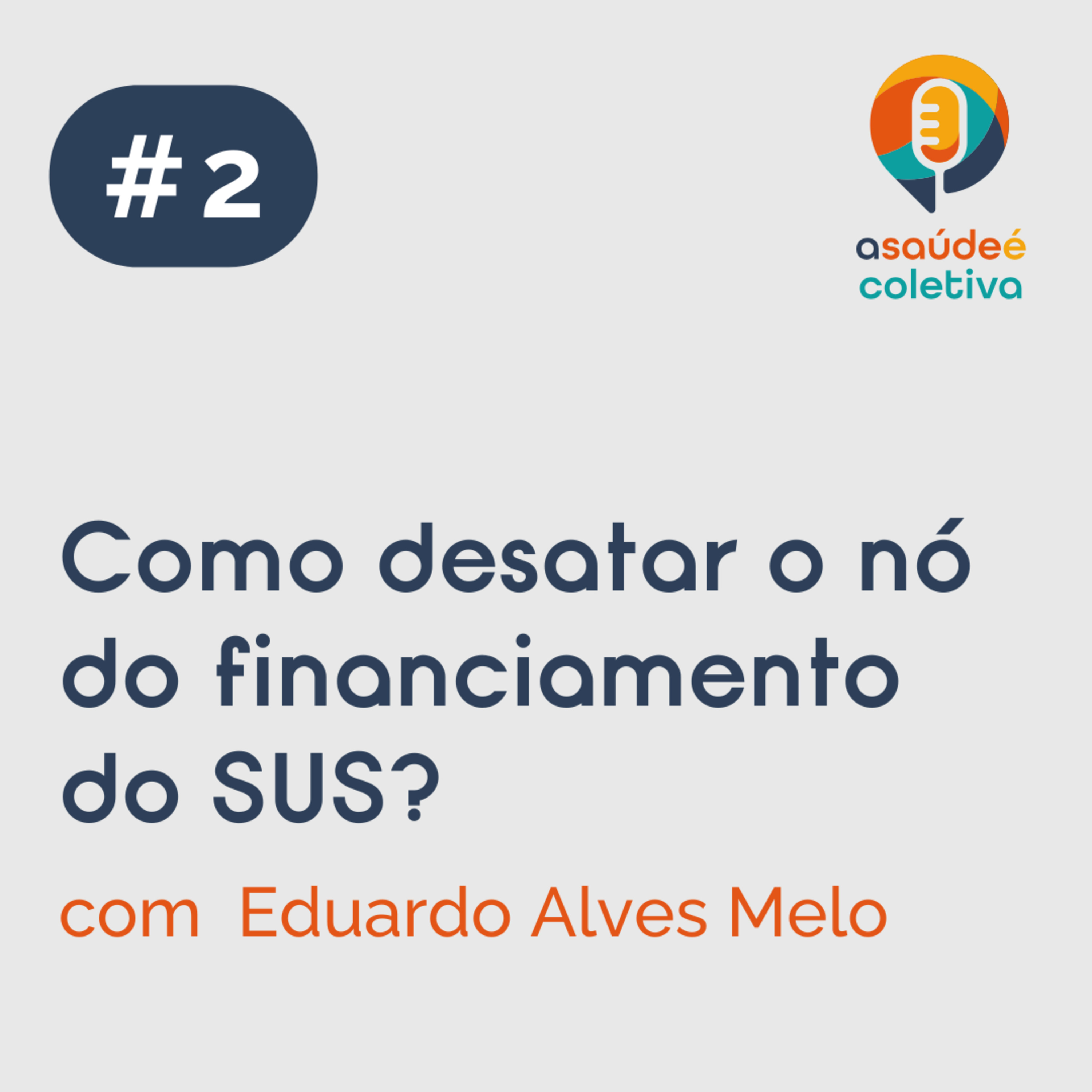A Saúde é Coletiva